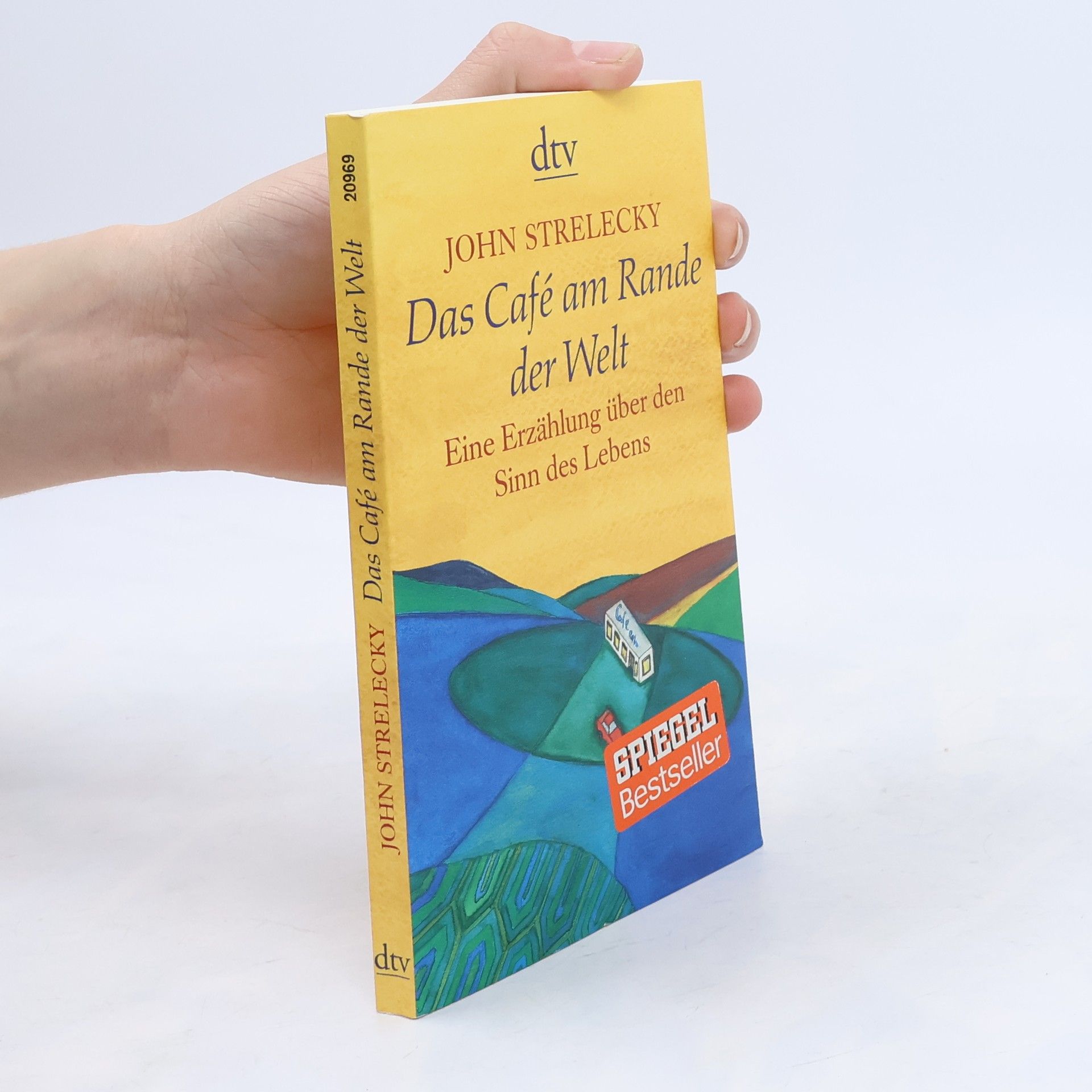John P. Strelecky Das Café am Rande der Welt