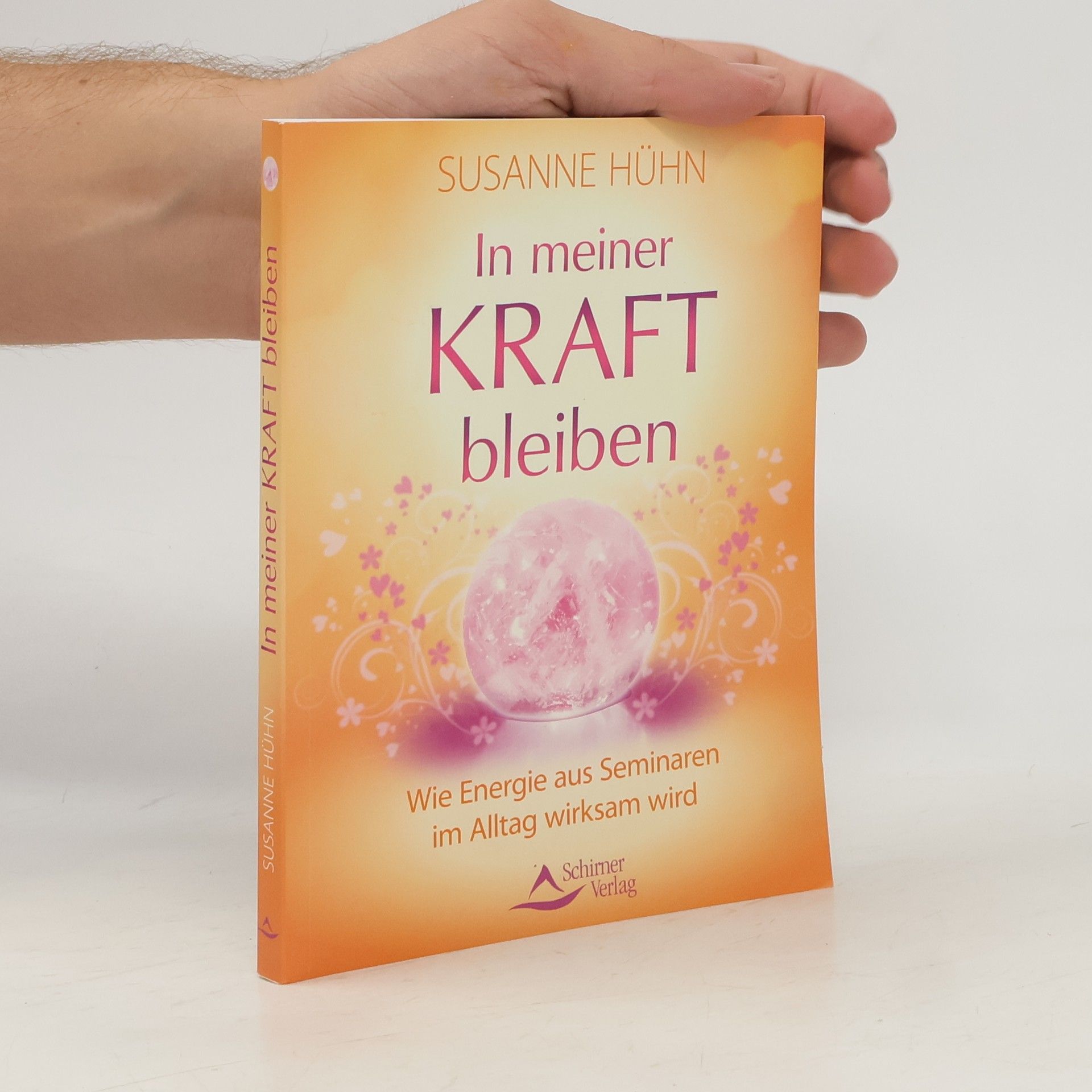 Susanne Hühn In meiner Kraft bleiben