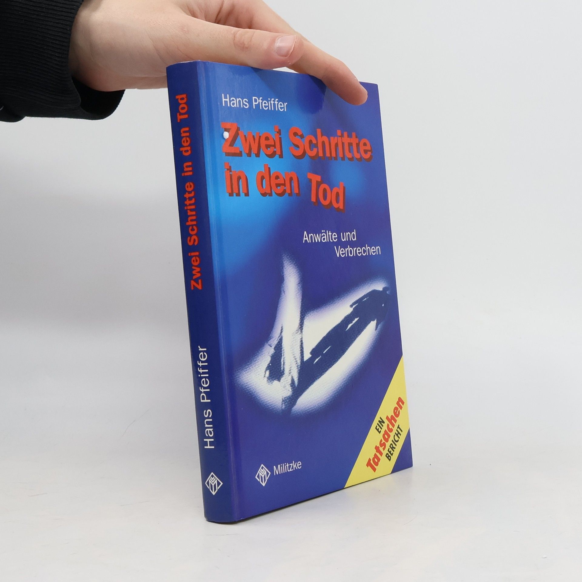 Hans Pfeiffer Zwei Schritte in den Tod