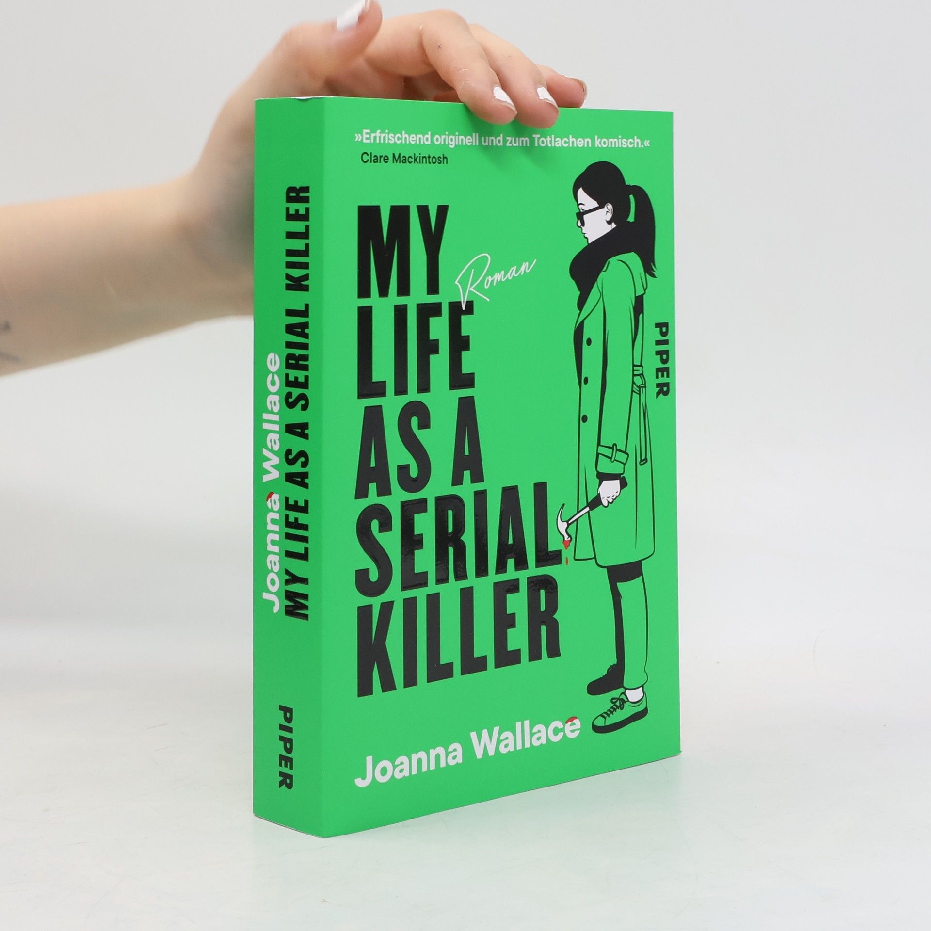 Joanna Wallace My Life as a Serial Killer