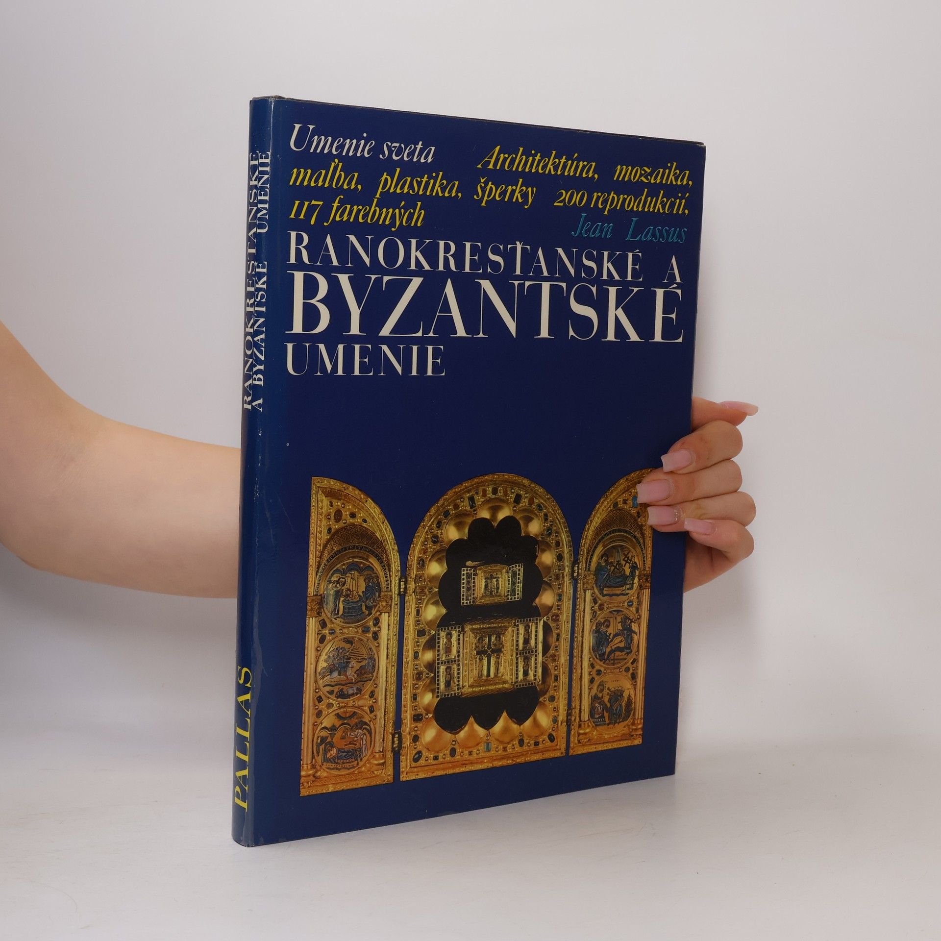 Jean Lassus Ranokresťanské a byzantské umenie