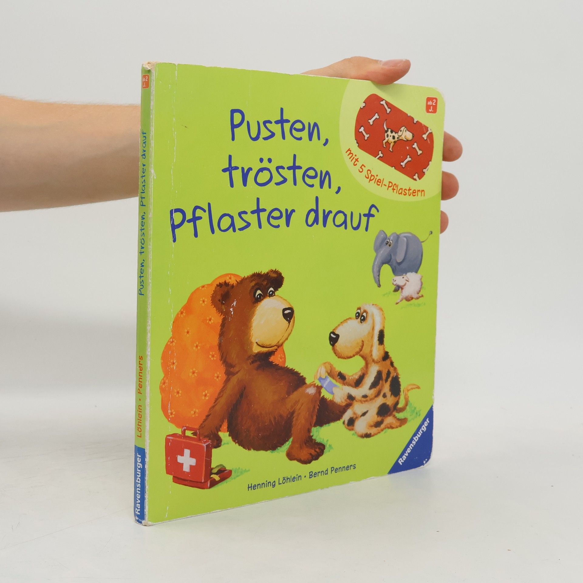 Henning Löhlein Pusten, trösten, Pflaster drauf!