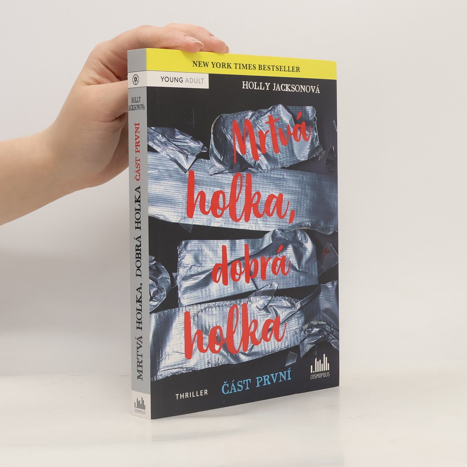 Holly Jackson Mrtvá holka, dobrá holka. Část první