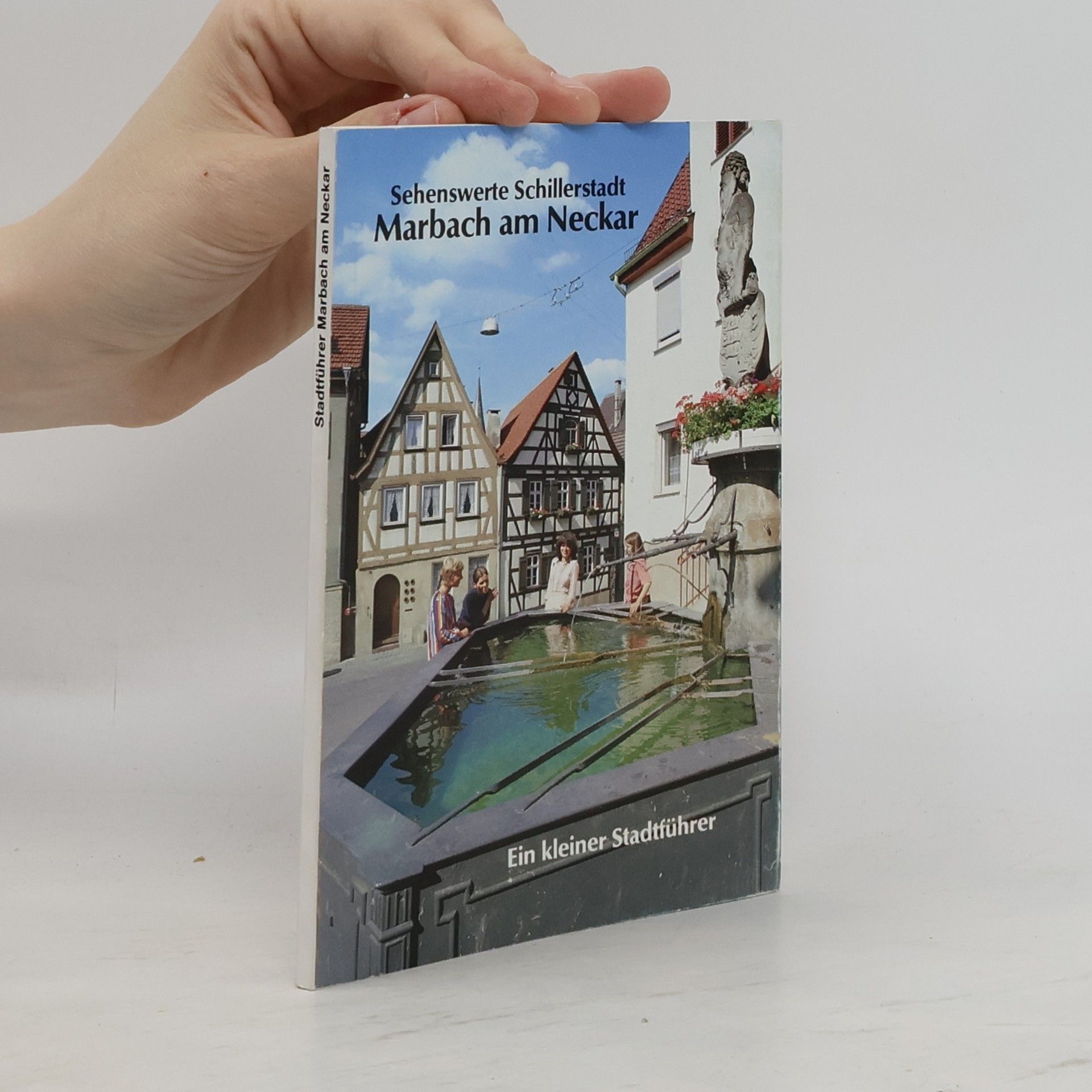 Collectif d'auteurs Sehenswerte Schillerstadt Marbach am Neckar