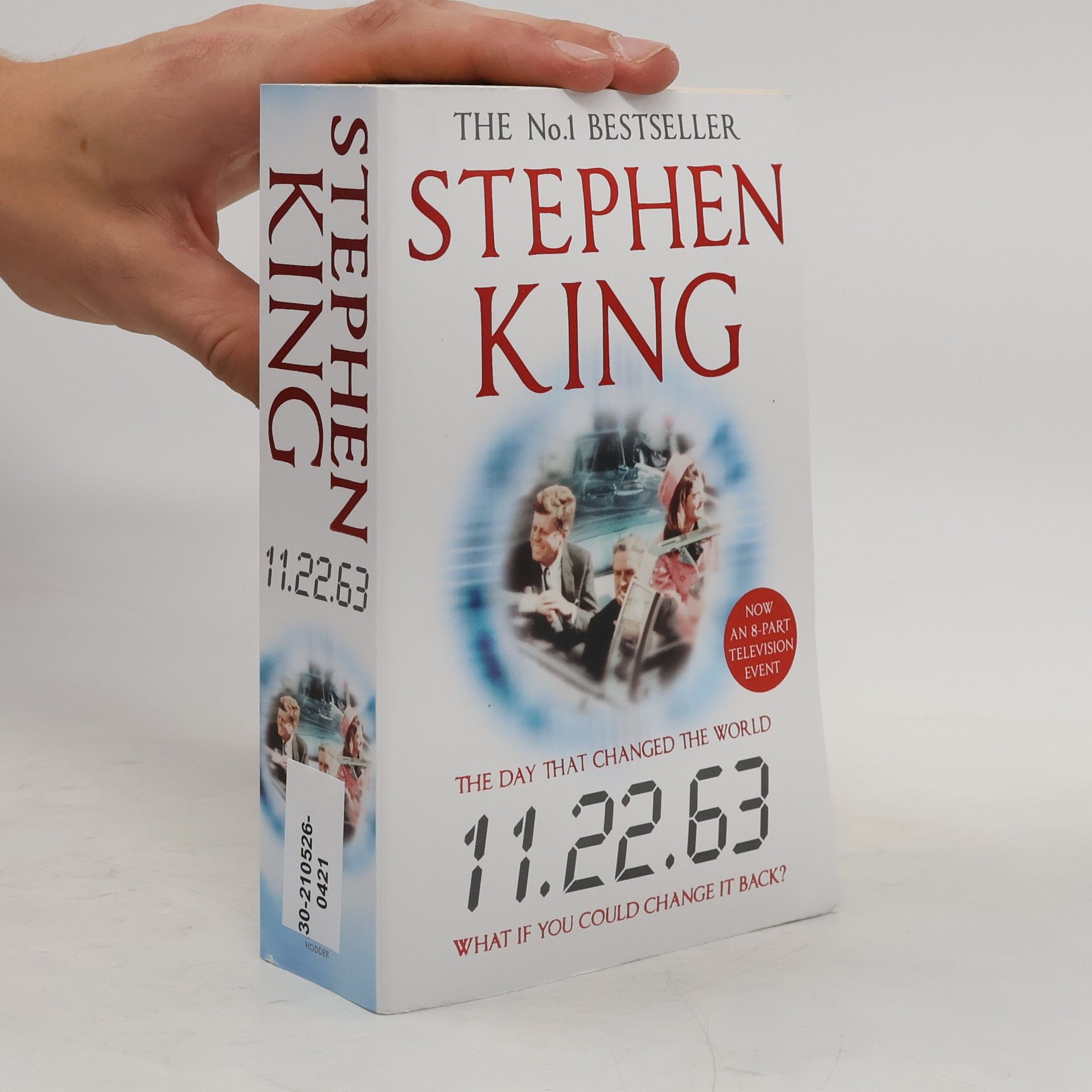 Stephen King 11.22.63. The day that changed the world