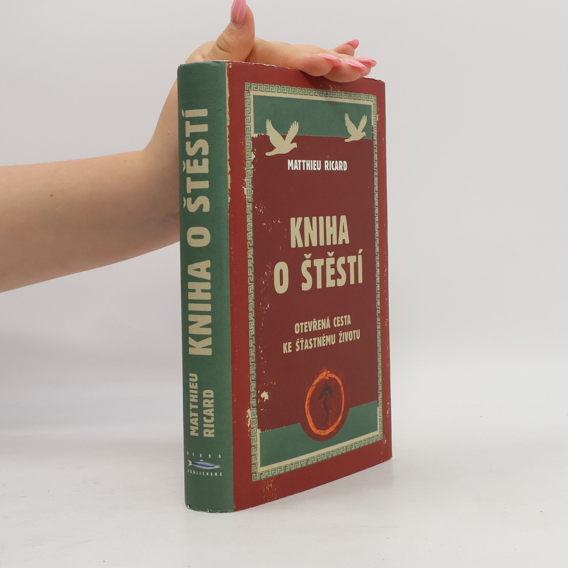 Matthieu Ricard Kniha o štěstí
