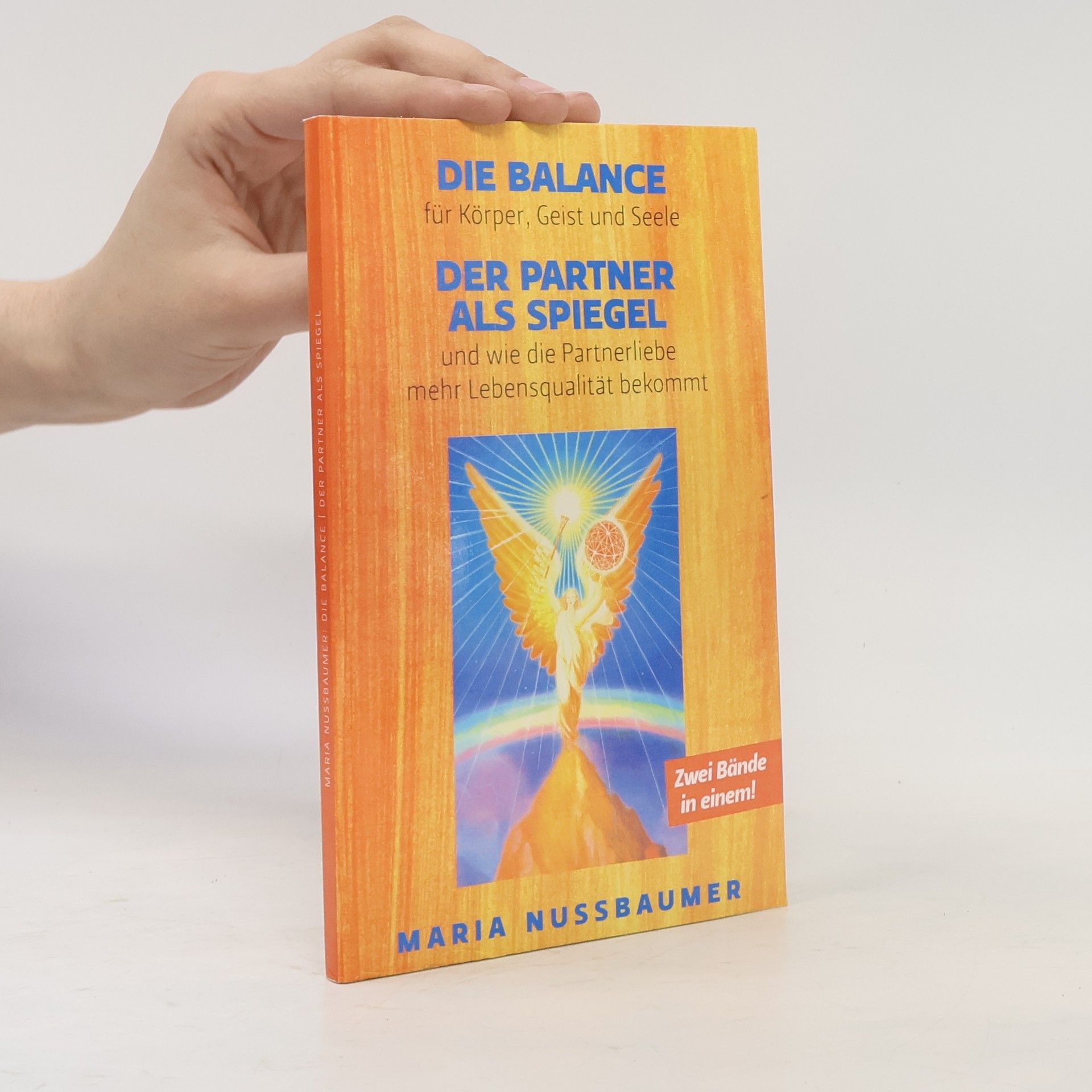 Maria J.Nußbaumer Die Balance für Körper, Geist und Seele