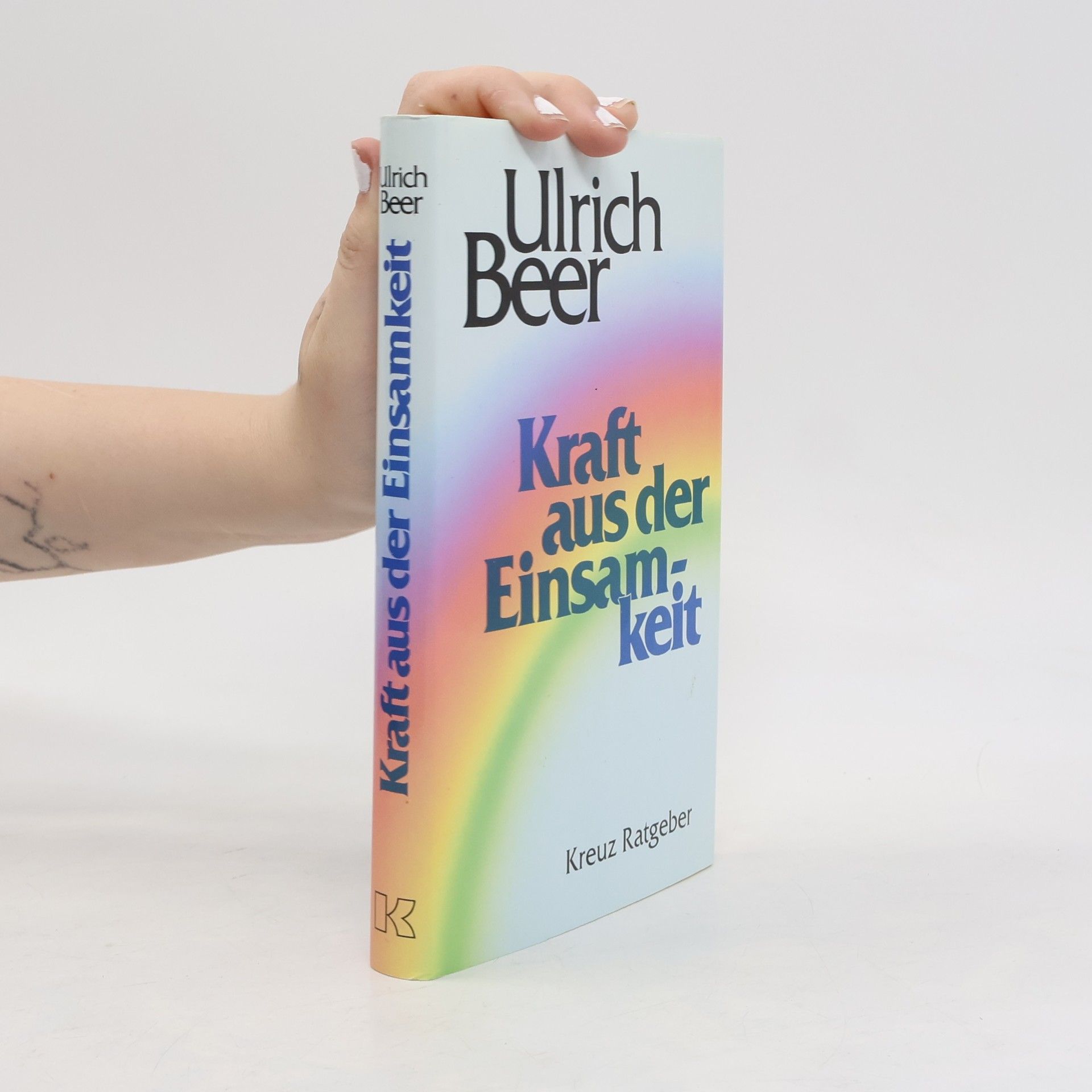 Ulrich Beer Kraft aus der Einsamkeit