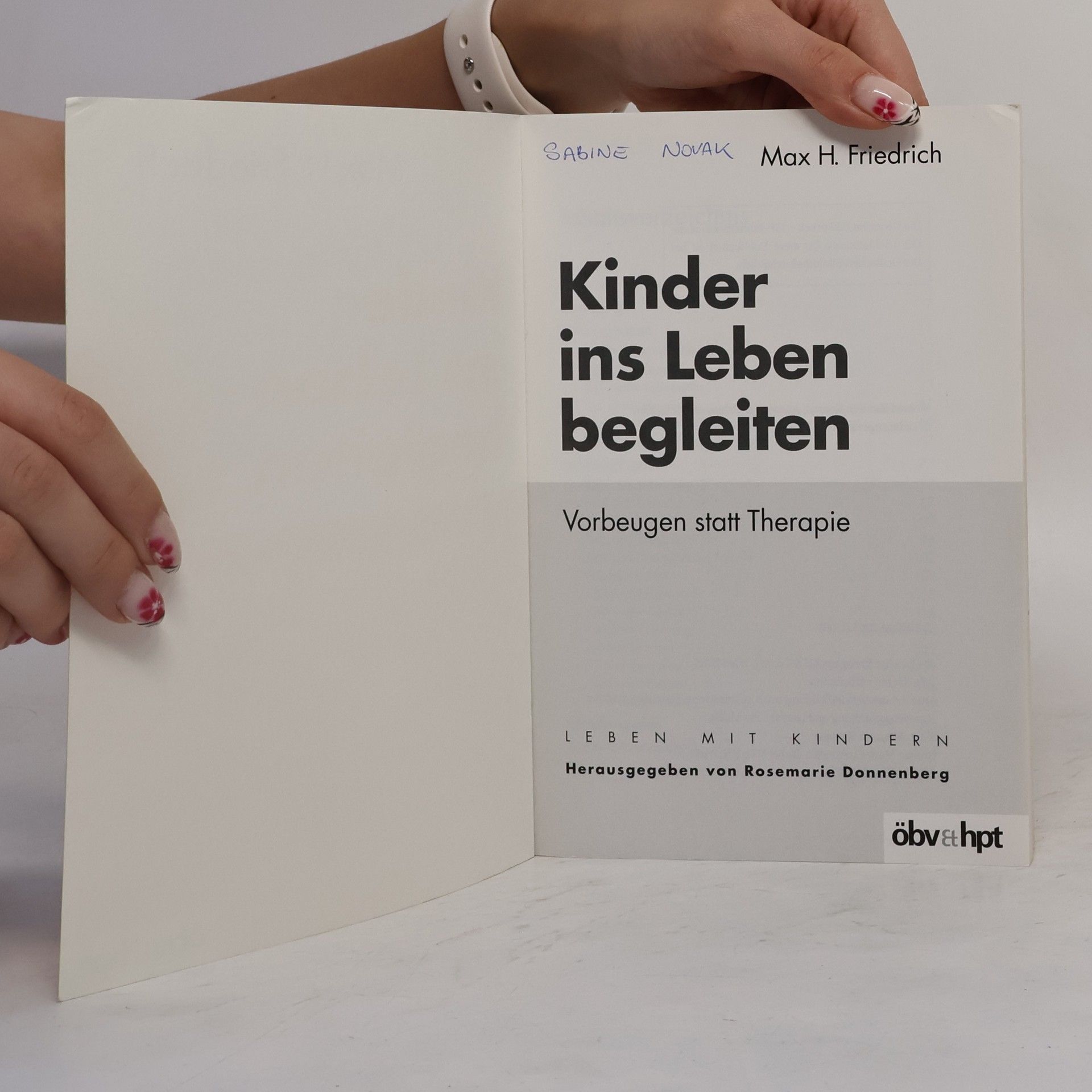 Max H. Friedrich Kinder ins Leben begleiten