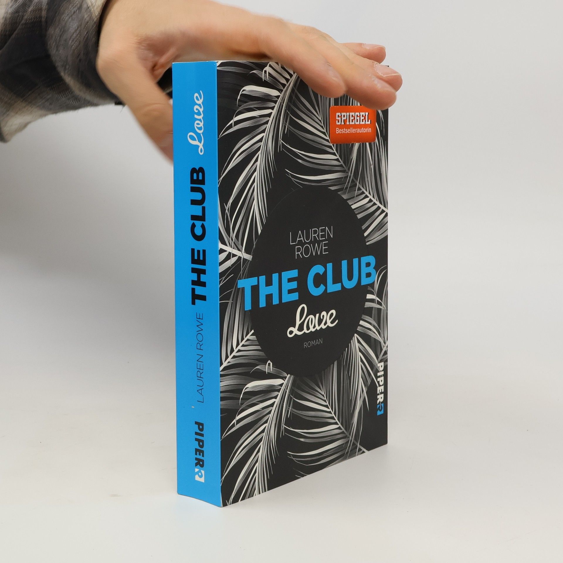 Lauren Rowe The Club : Love