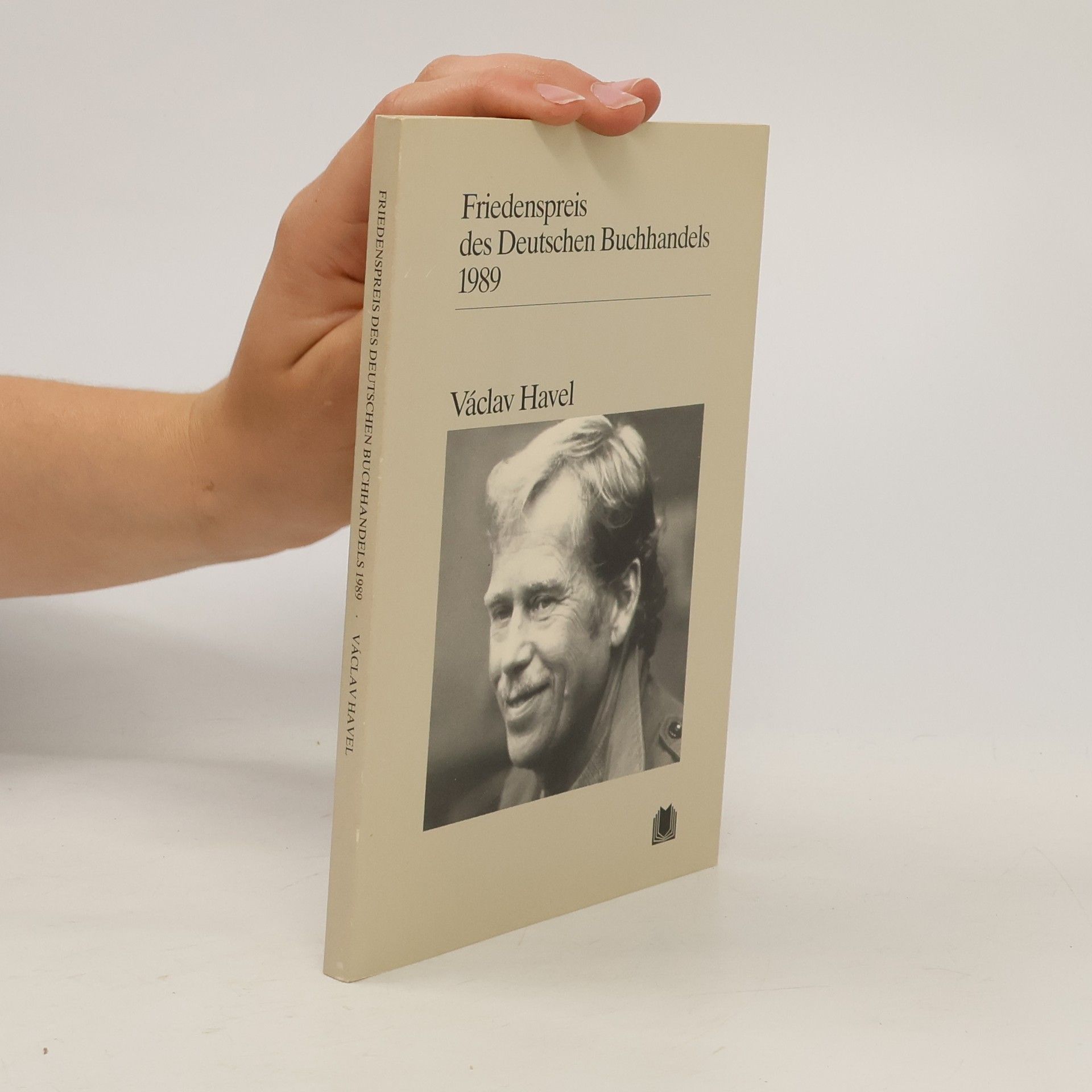 Günther Christiansen Friedenspreis des Deutschen Buchhandels 1989 : Ansprachen aus Anlaß der Verleihung. Václav Havel