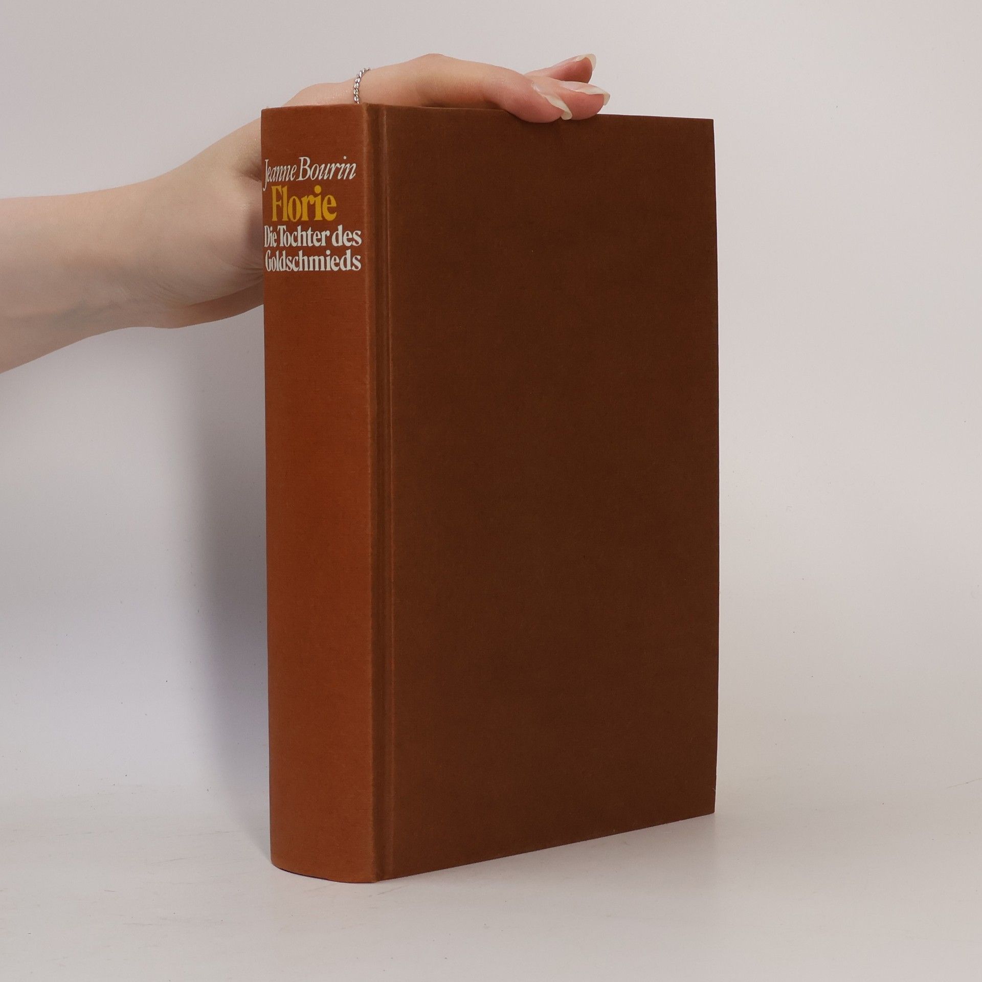 Jeanne Bourin Florie. Die Tochter des Goldschmieds