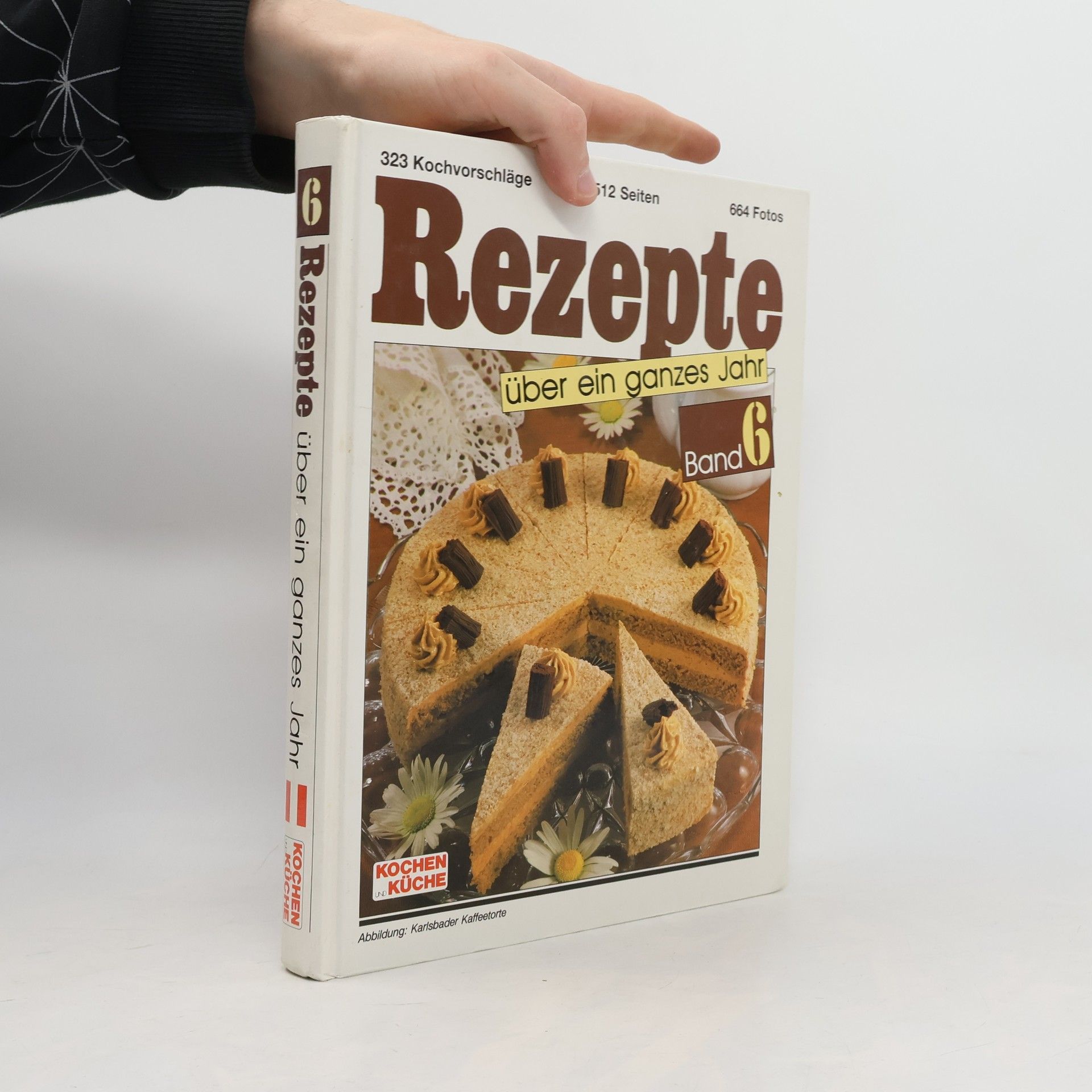 Kolektiv autorů Rezepte Band 6. Über ein ganzes Jahr