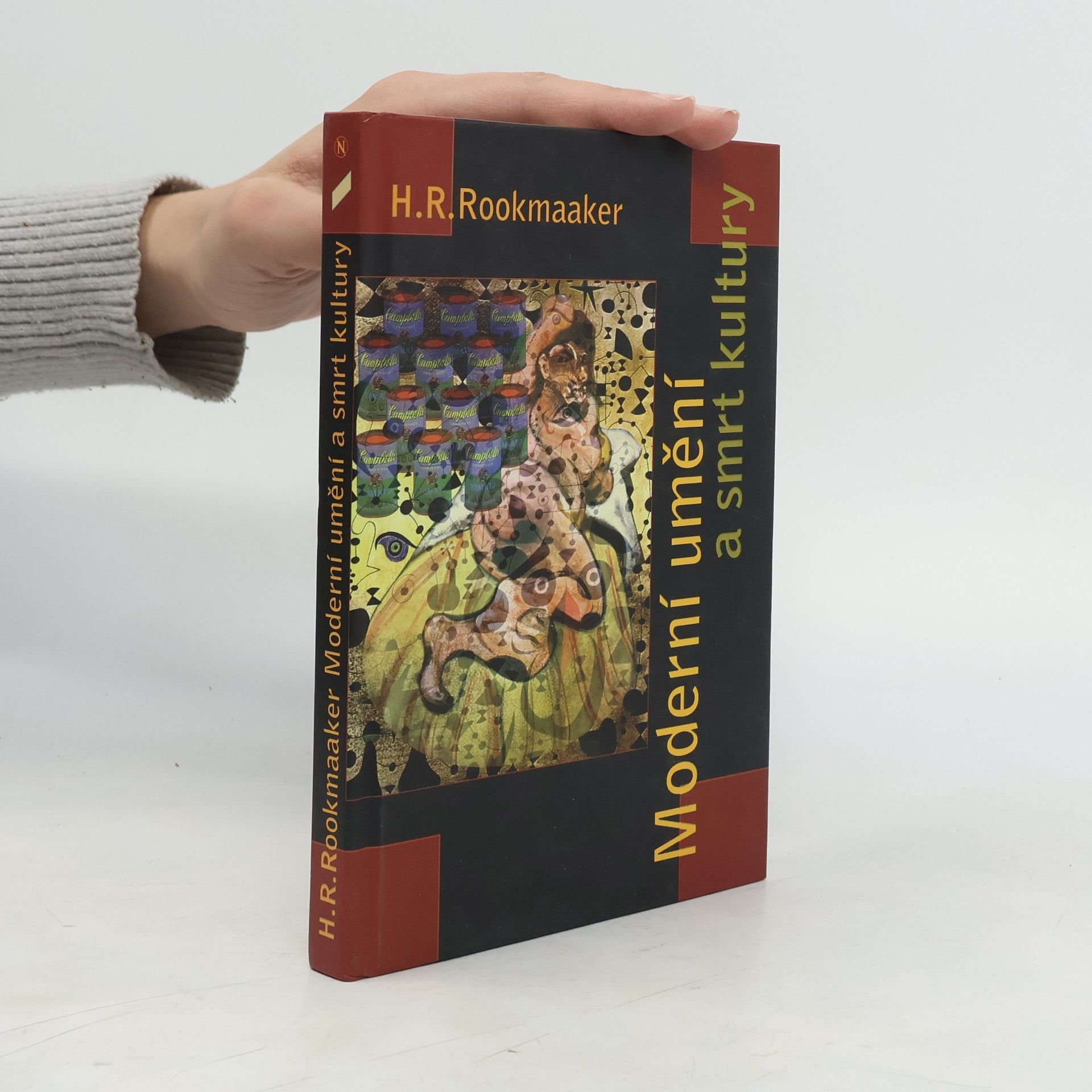 Rookmaaker H. R. Moderní umění a smrt kultury