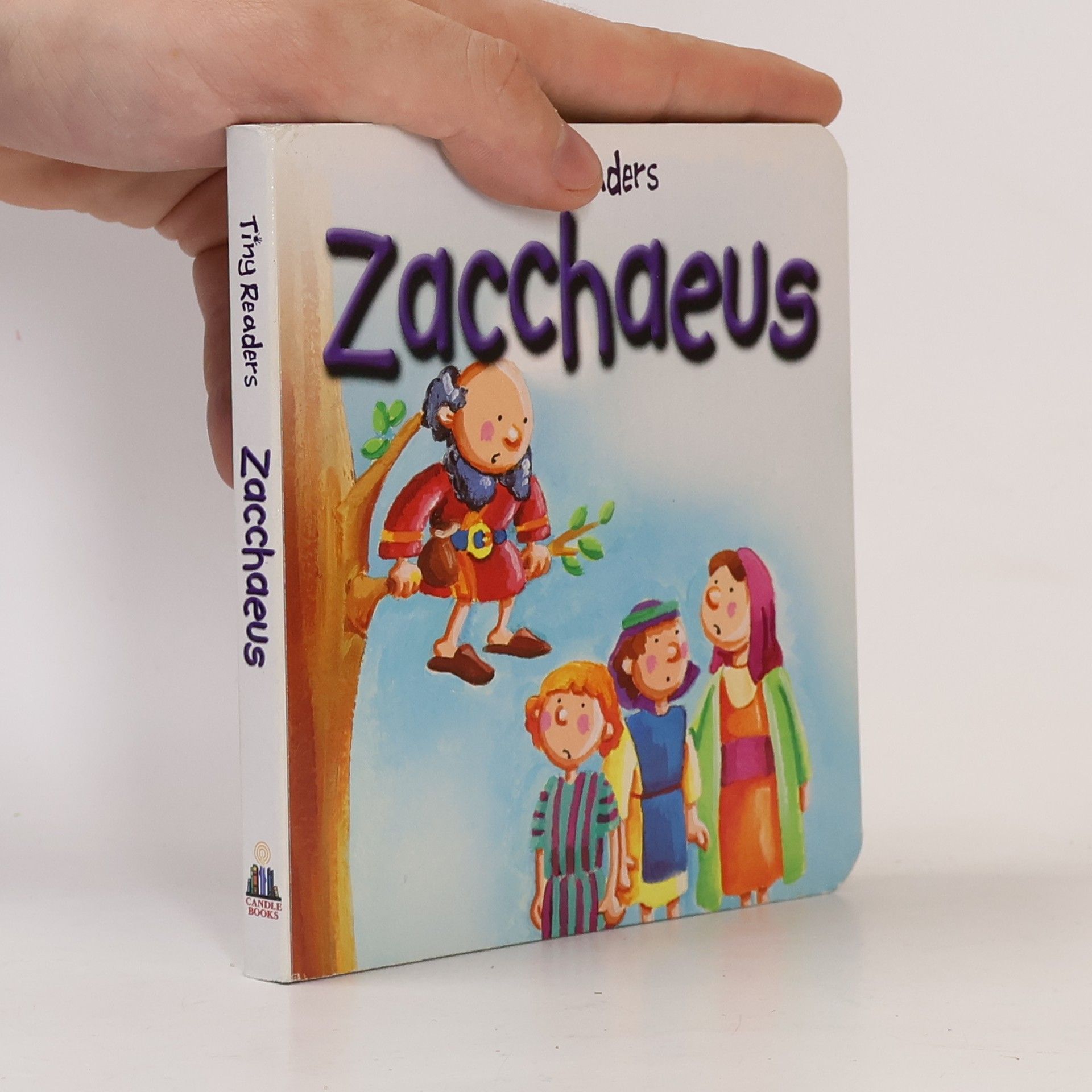 Juliet David Tiny Readers: Zacchaeus