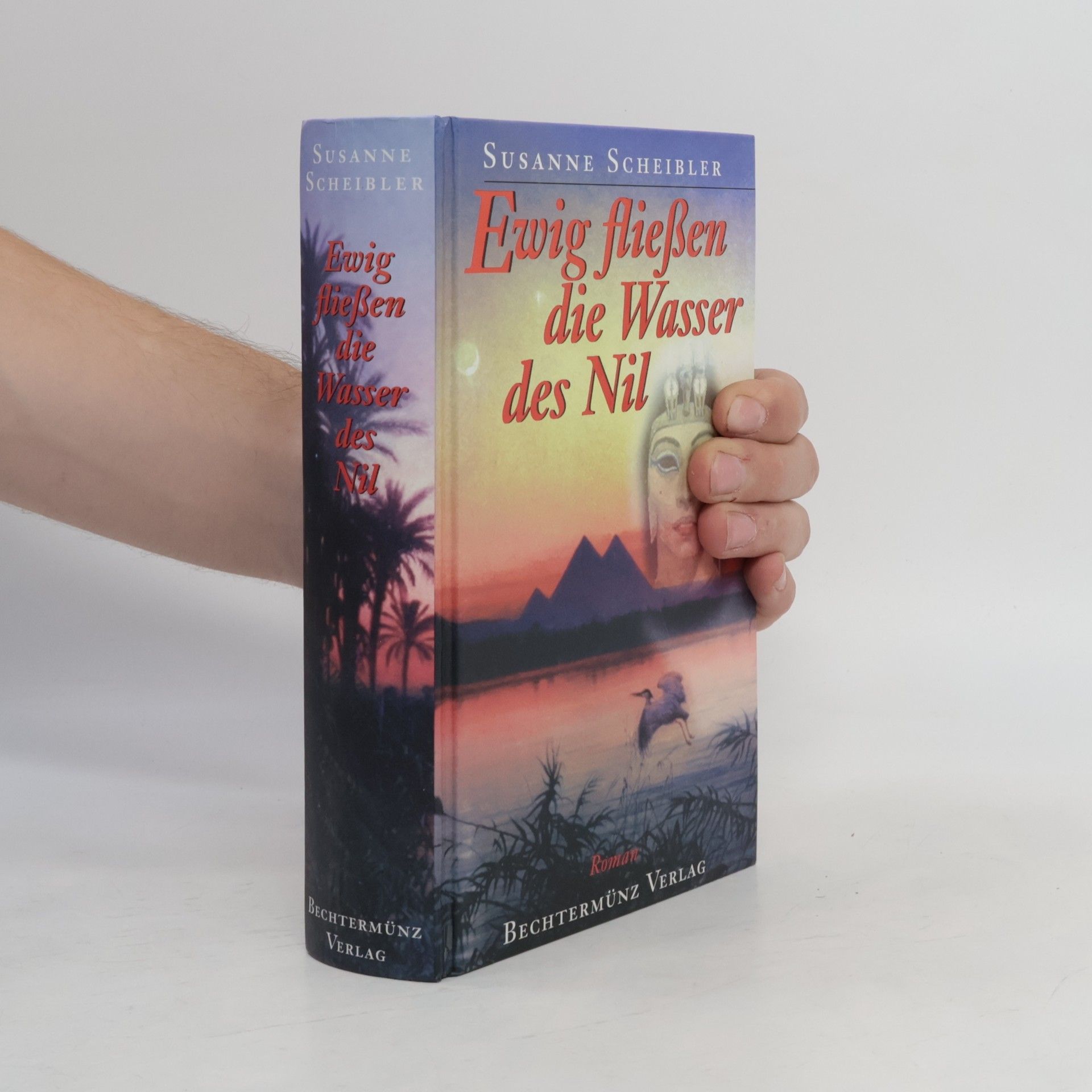 Susanne Scheibler Ewig fließen die Wasser des Nil