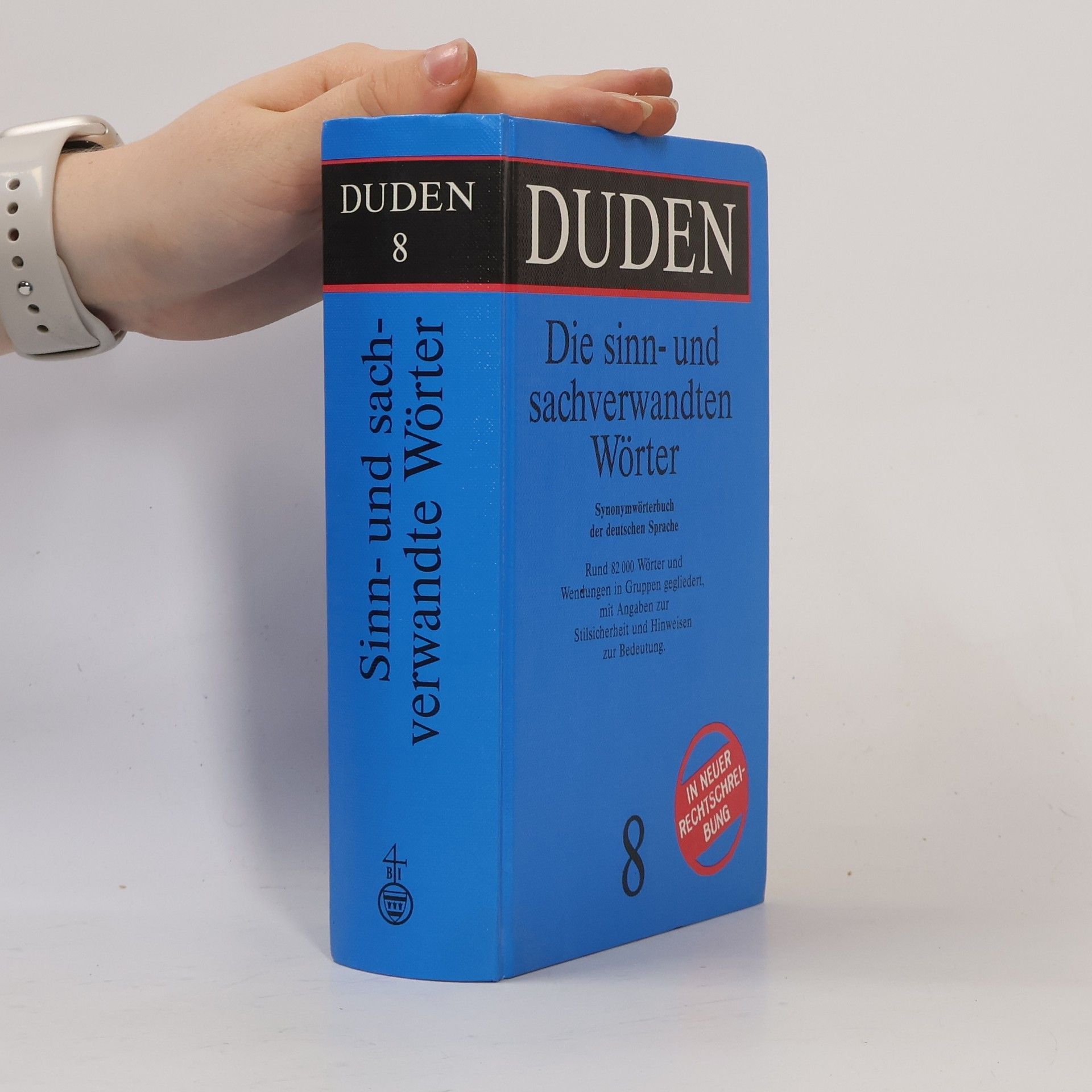 Duden. Band 8, Sinn- und sachverwandte Wörter