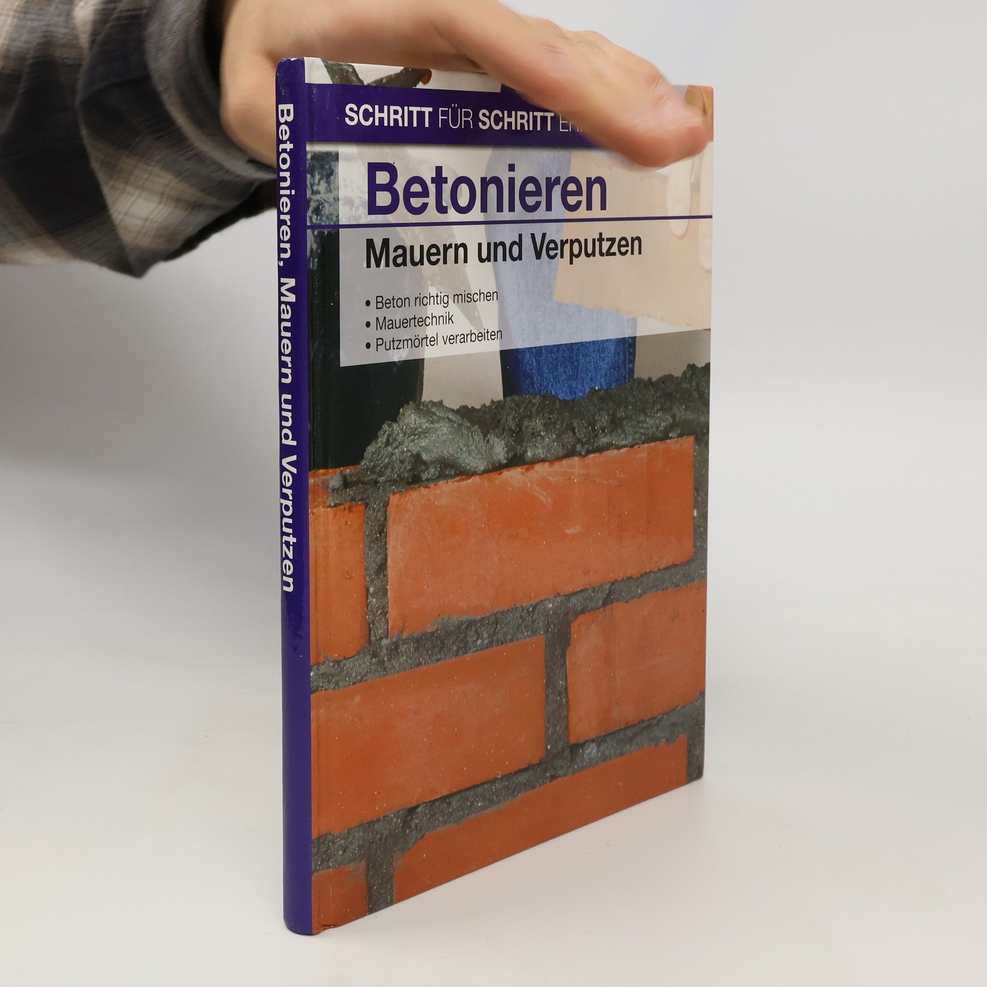 Collectif d'auteurs Betonieren, Mauern und Verputzen