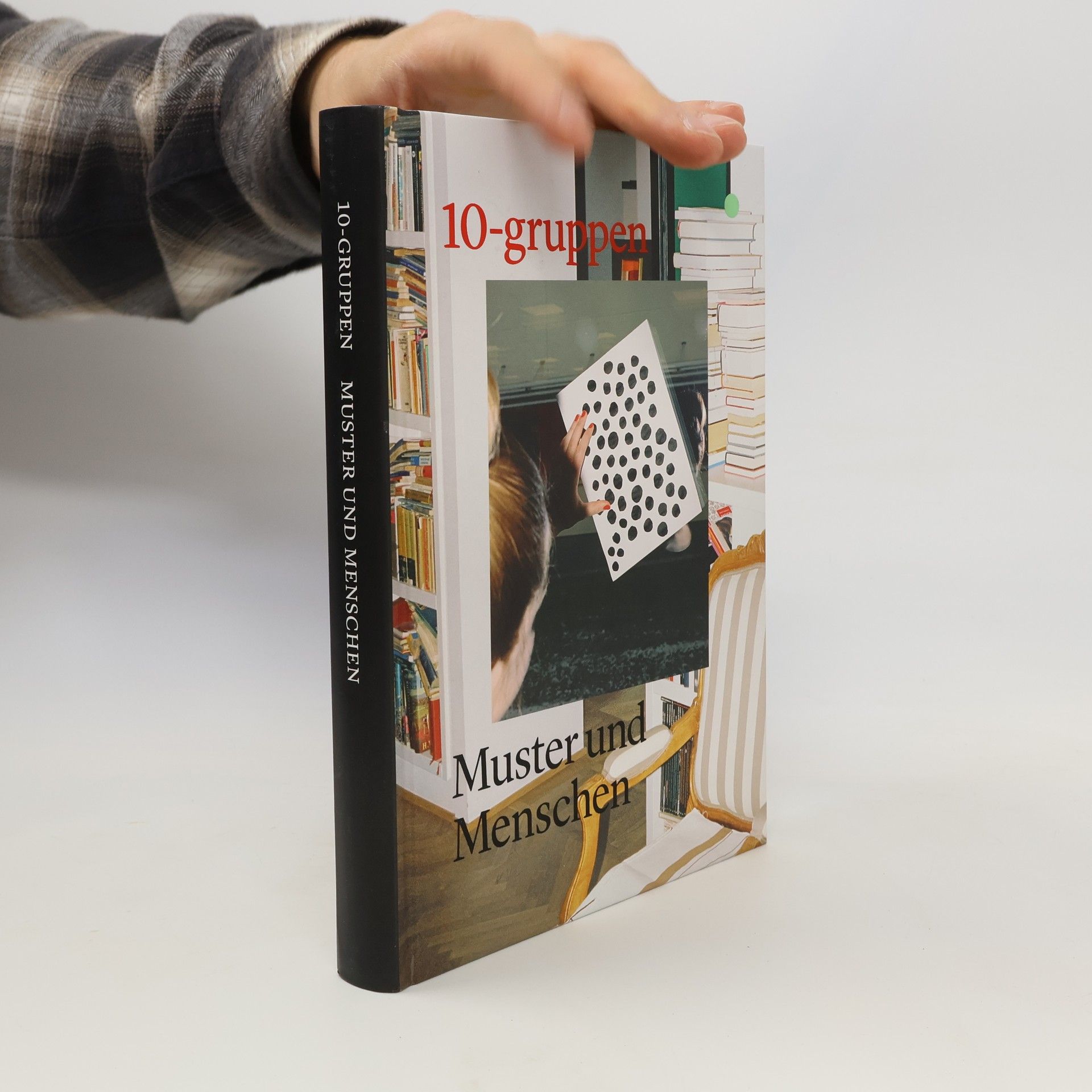 Collectif d'auteurs 10-Gruppen: Muster und Menschen