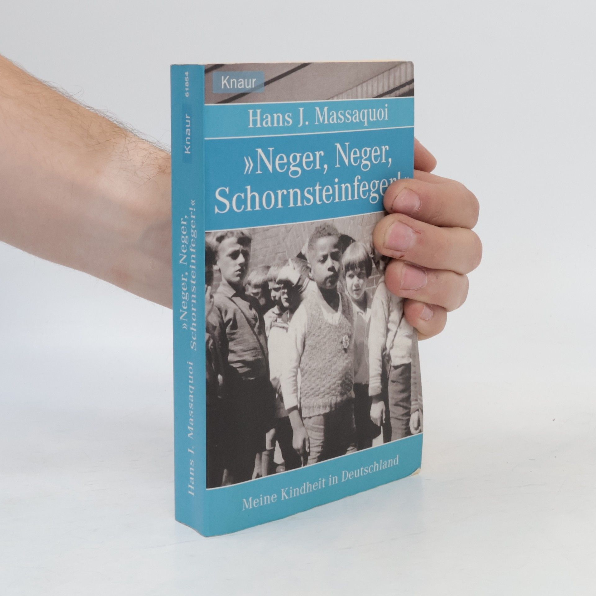 Hans-Jürgen Massaquoi "Neger, Neger, Schornsteinfeger!"