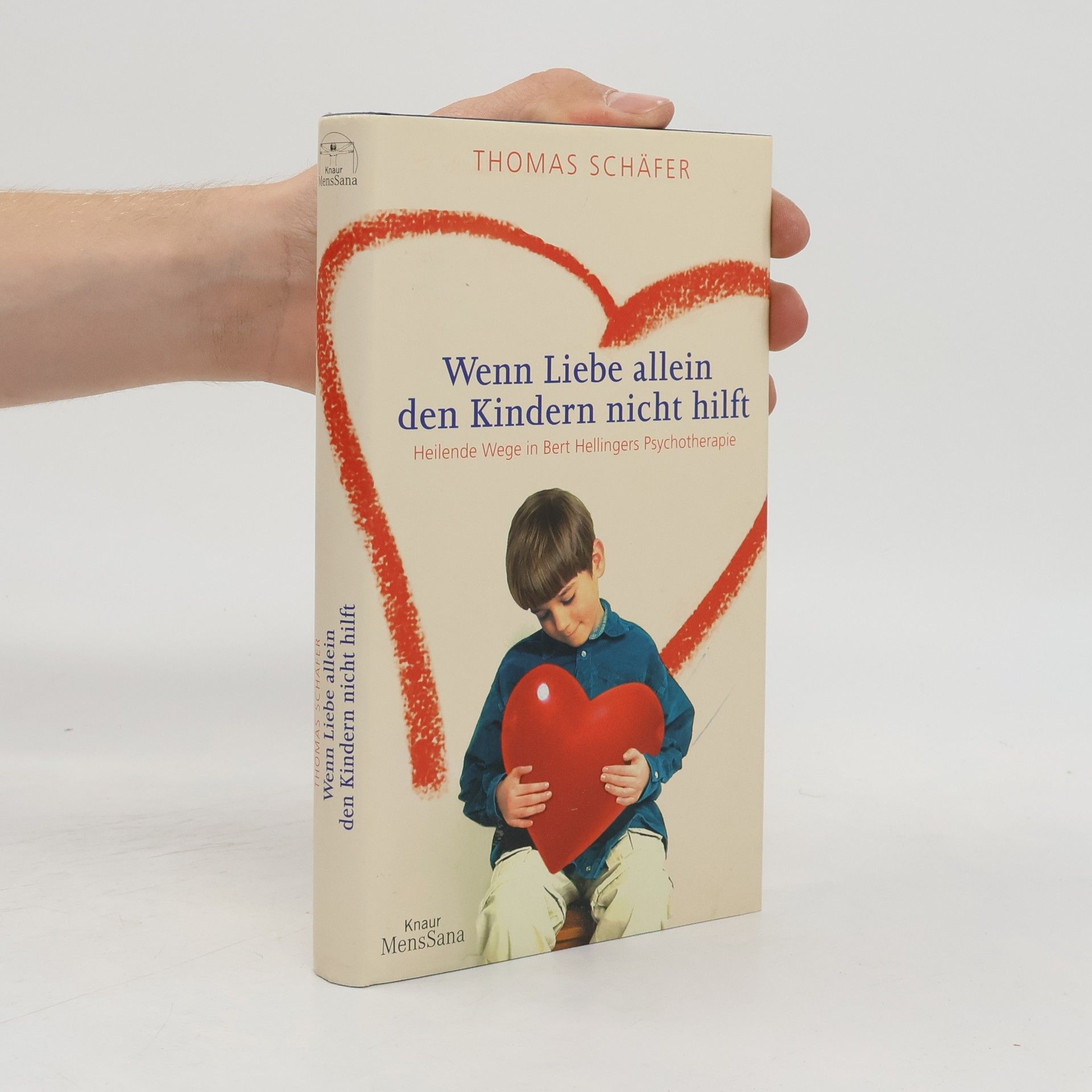 Thomas Schäfer Wenn Liebe allein den Kindern nicht hilft