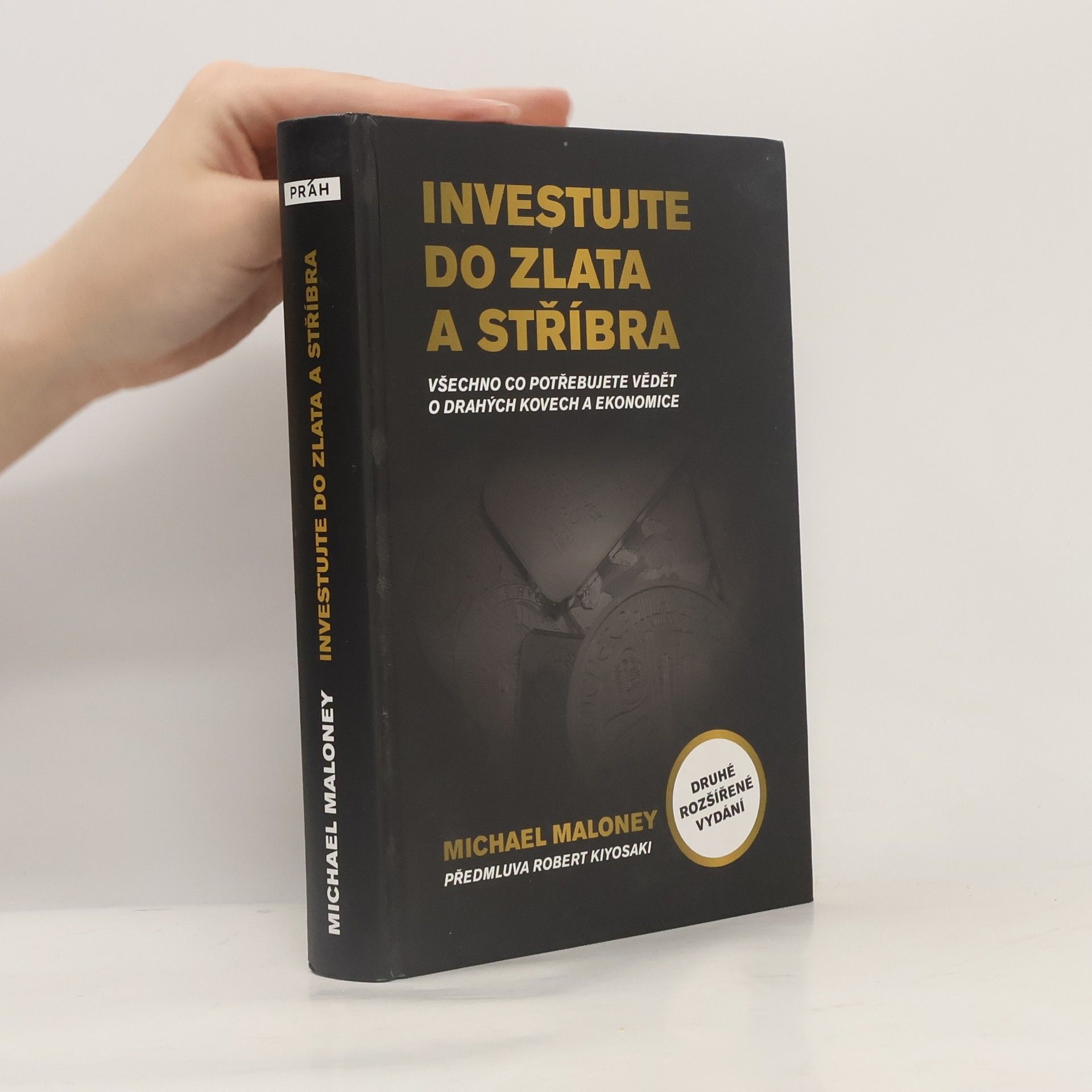 Michael Maloney Investujte do zlata a stříbra