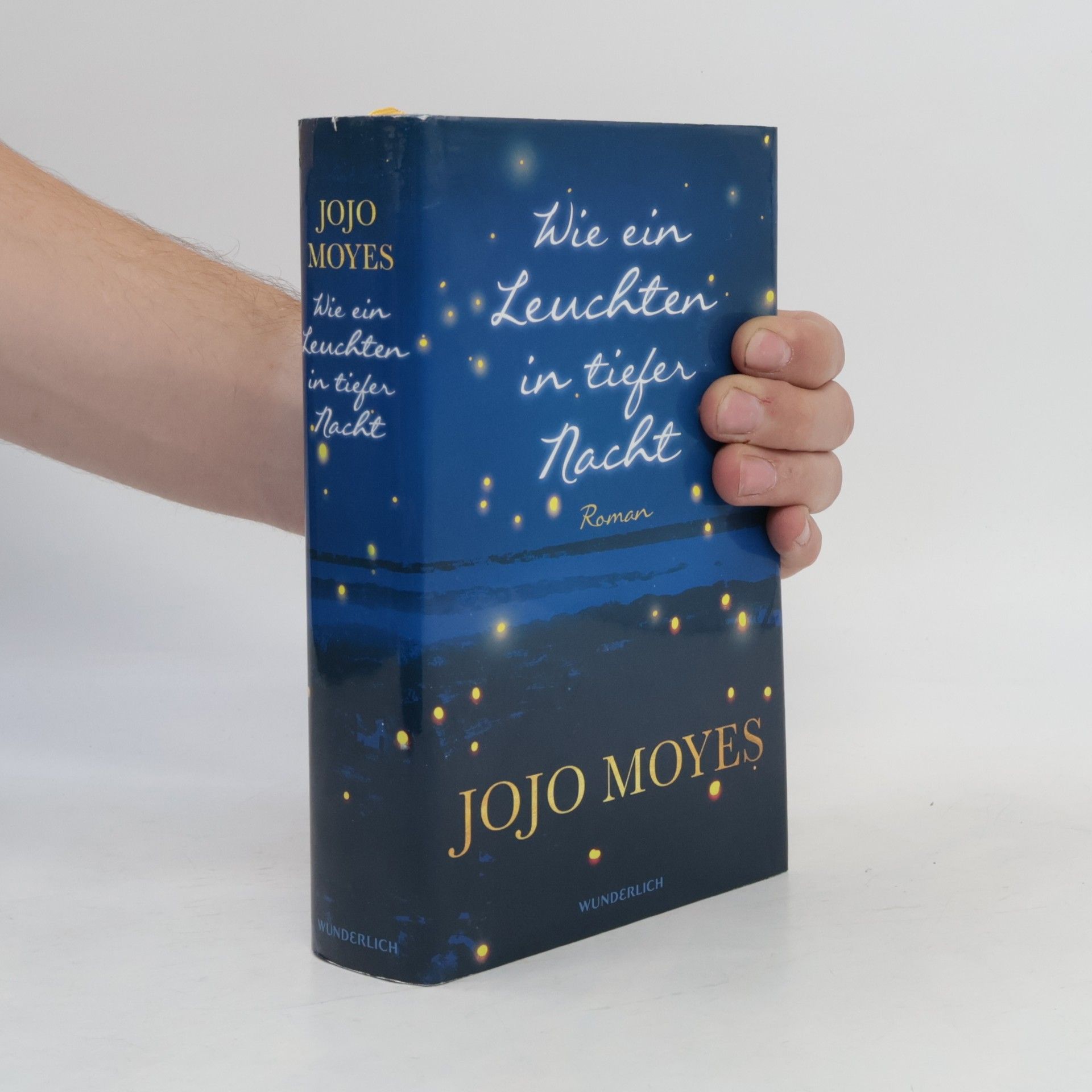 Jojo Moyes Wie ein Leuchten in tiefer Nacht