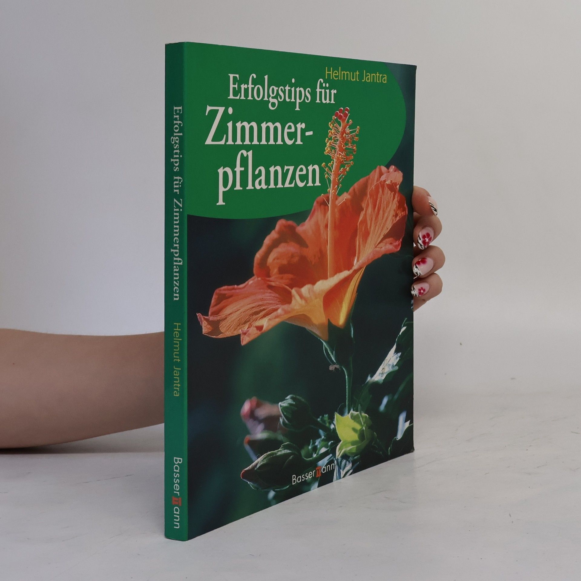 Helmut Jantra Erfolgstips für Zimmerpflanzen