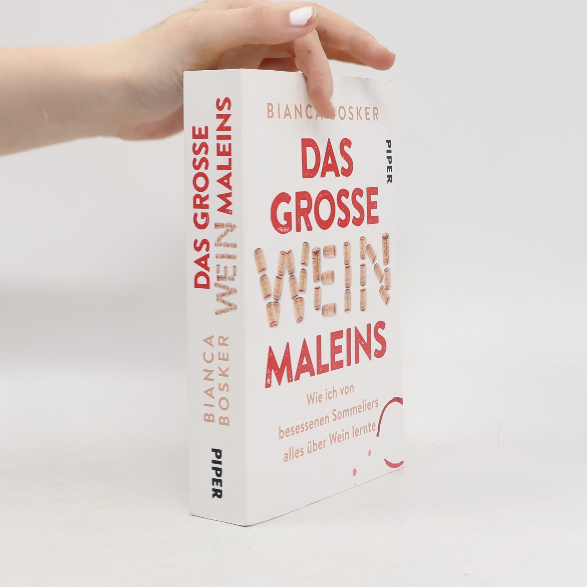 Bianca Bosker Das große Weinmaleins