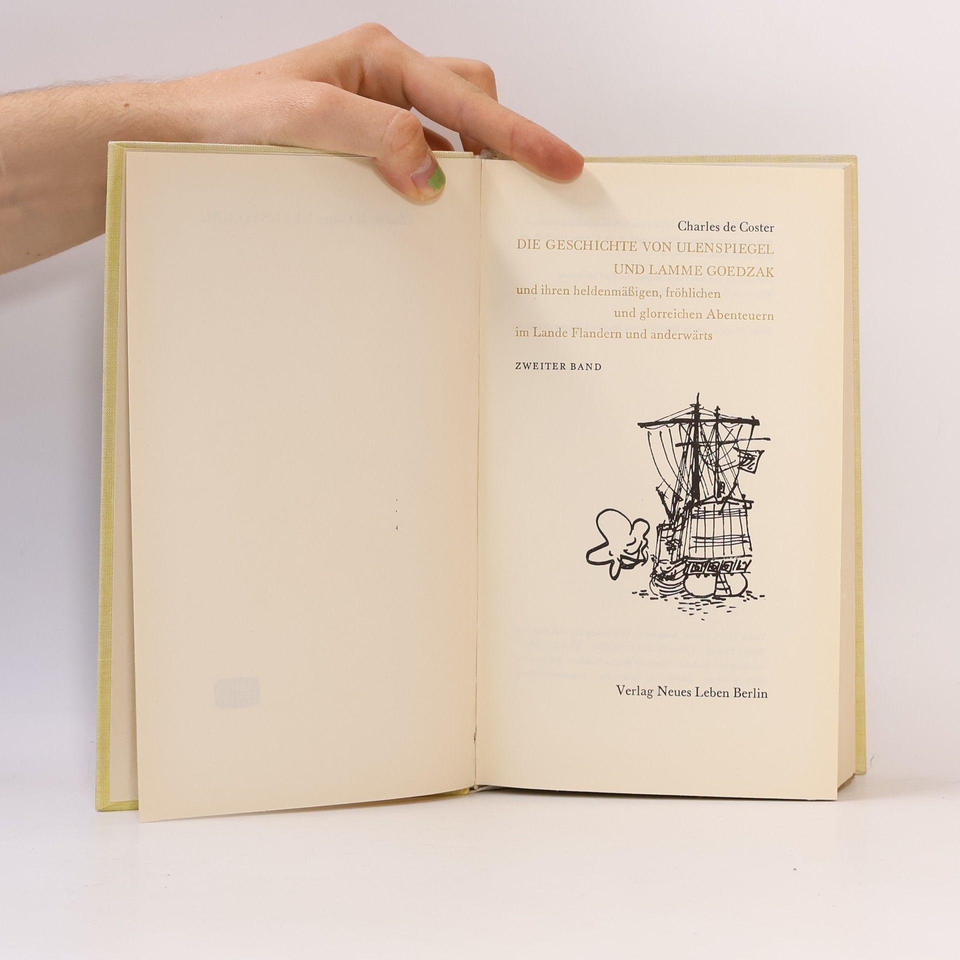 Charles de Coster Die Geschichte von Ulenspiegel und Lamme Goedzak und ihren heldenmäßigen, fröhlichen und glorreichen Abenteuern im Lande Flandern und anderwärts. Band 2