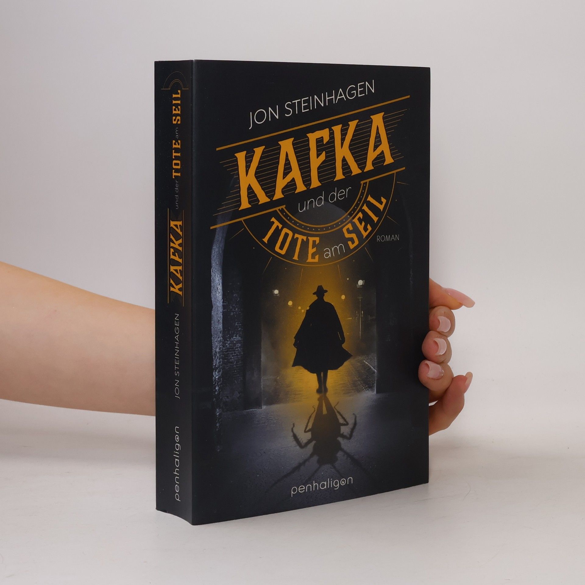 Jon Steinhagen Kafka und der Tote am Seil