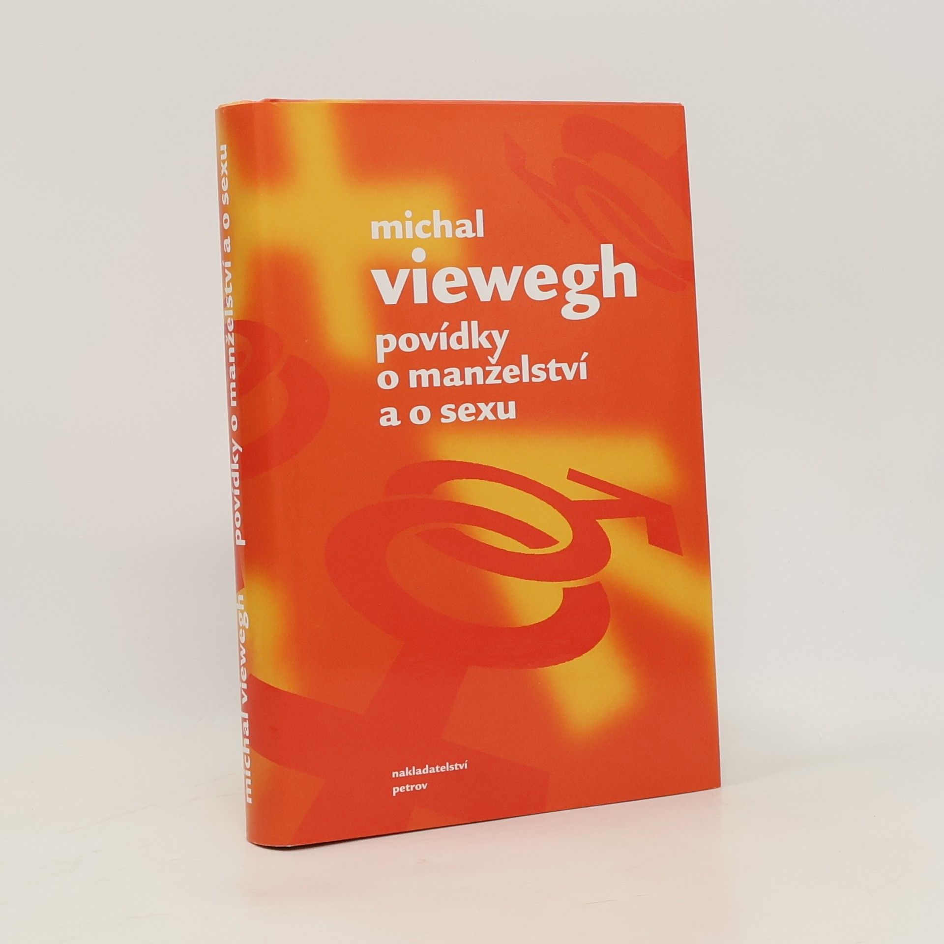 Michal Viewegh Povídky o manželství a o sexu
