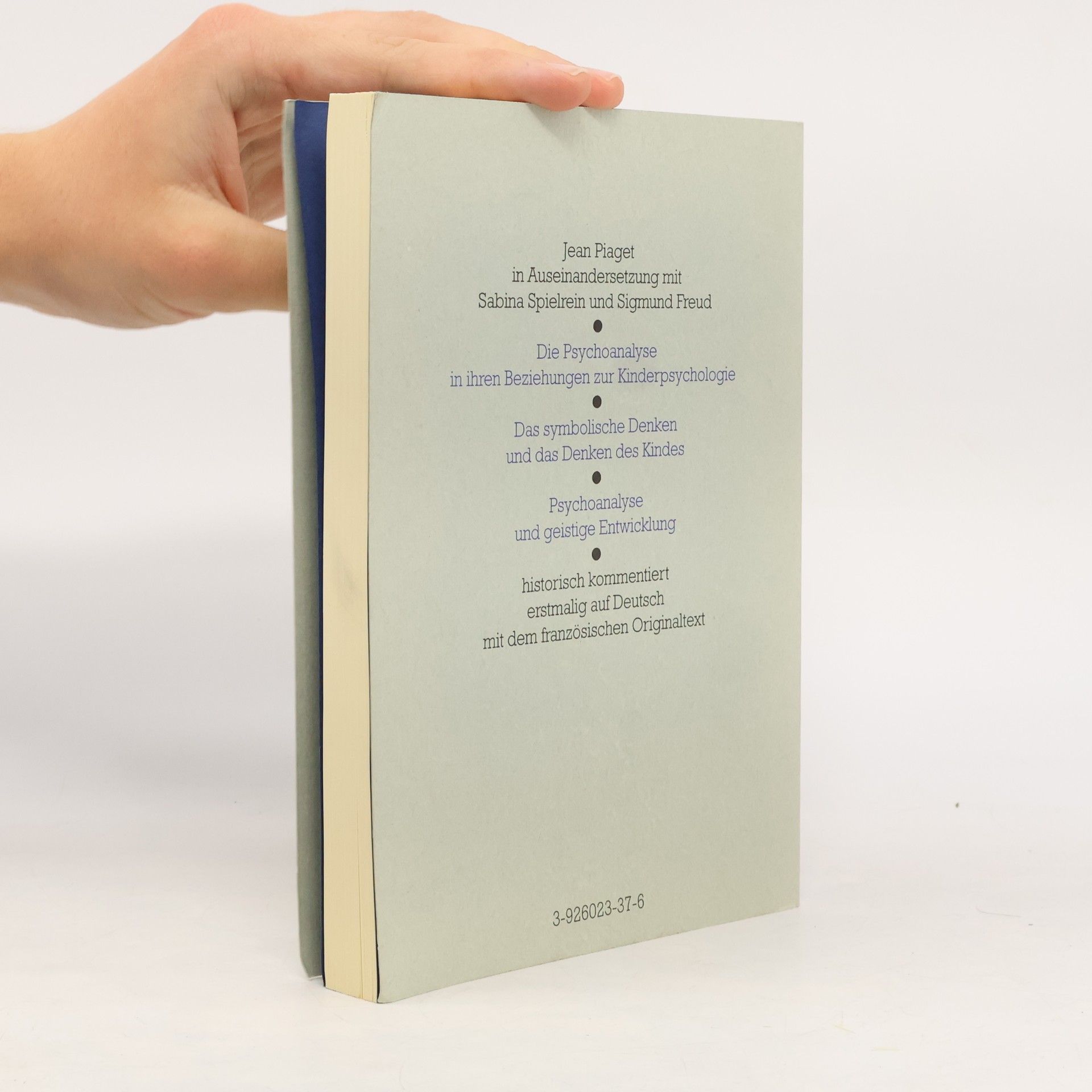 Jean Piaget Drei frühe Schriften zur Psychoanalyse