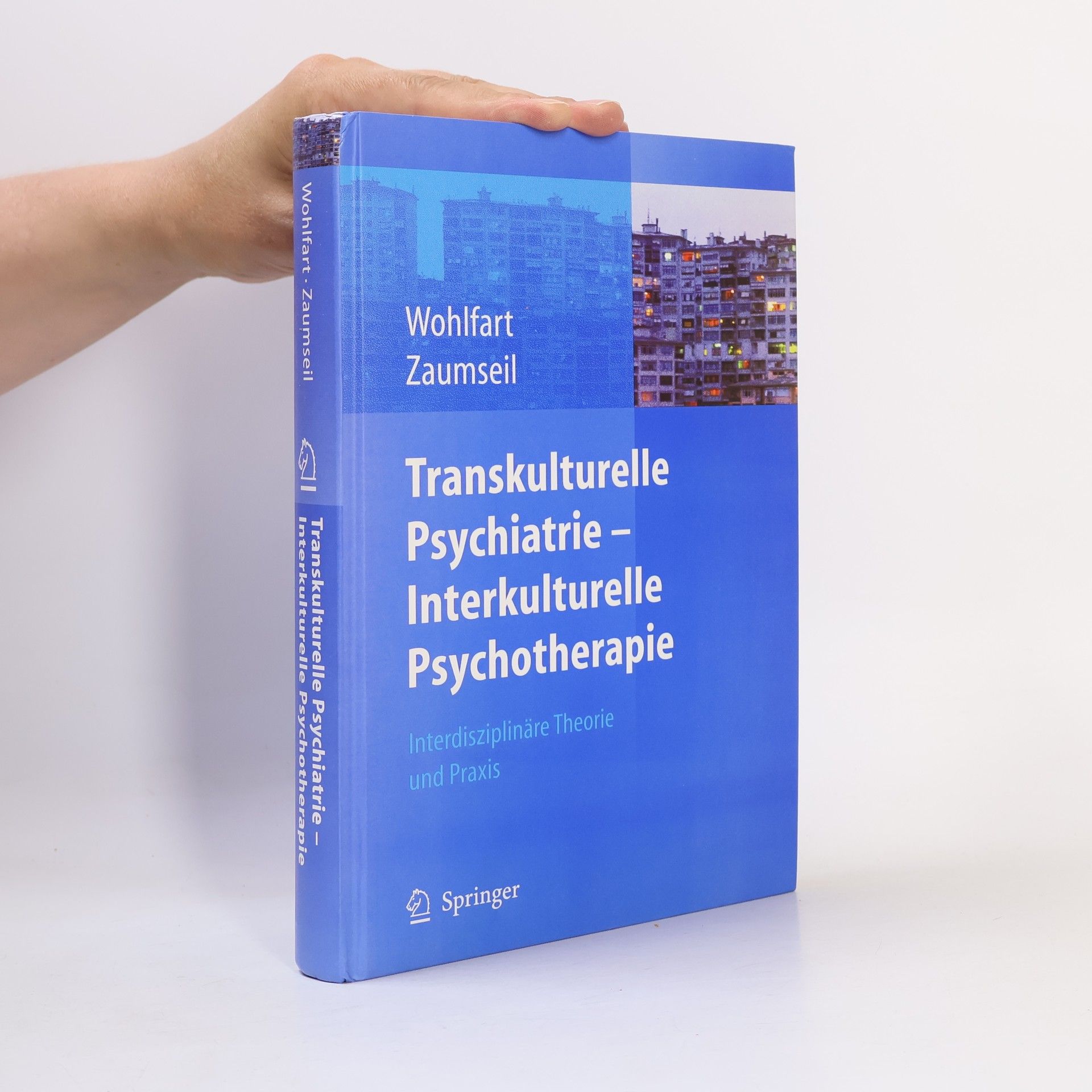 Ernestine Wohlfart Transkulturelle Psychiatrie - interkulturelle Psychotherapie