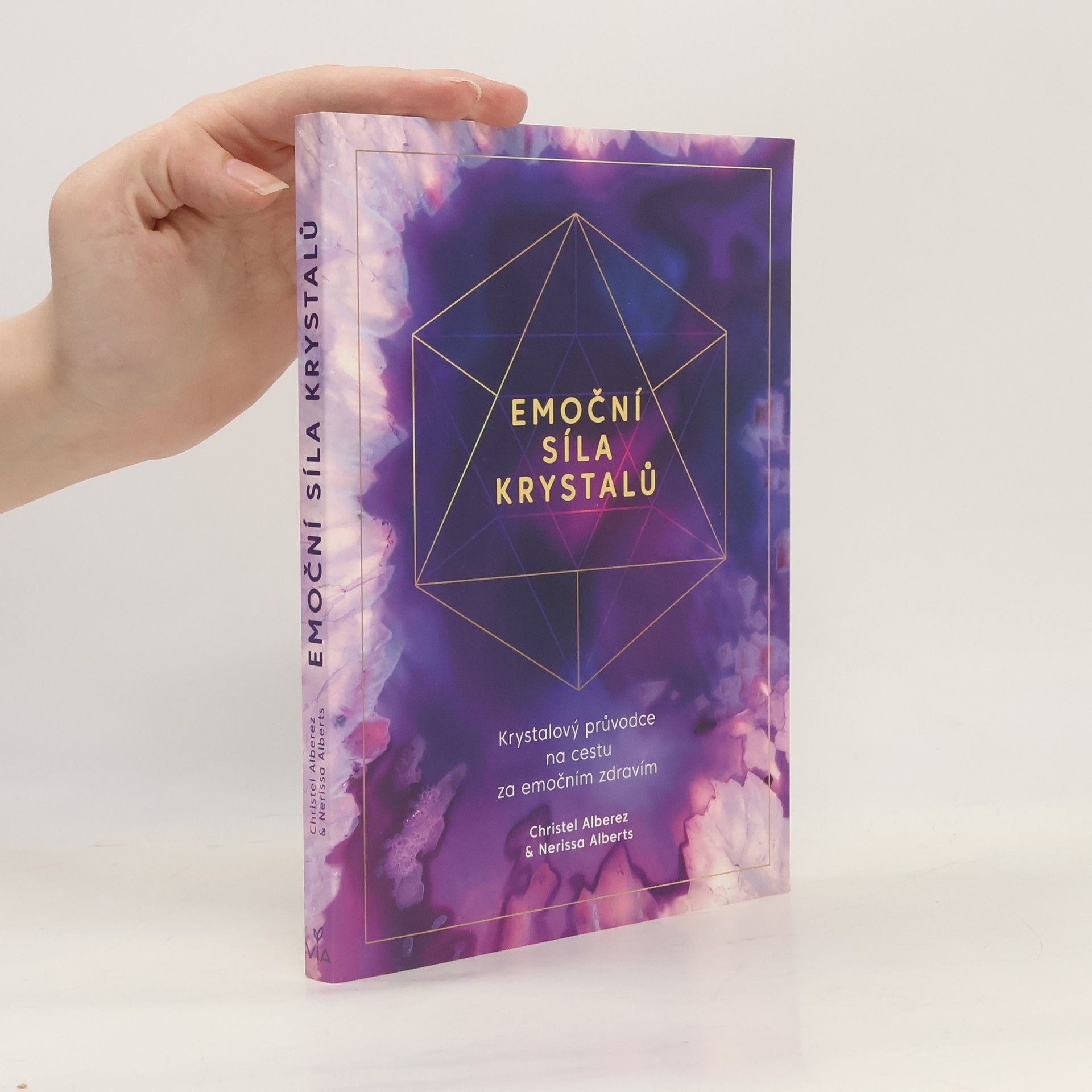 Christel Alberez Emoční síla krystalů