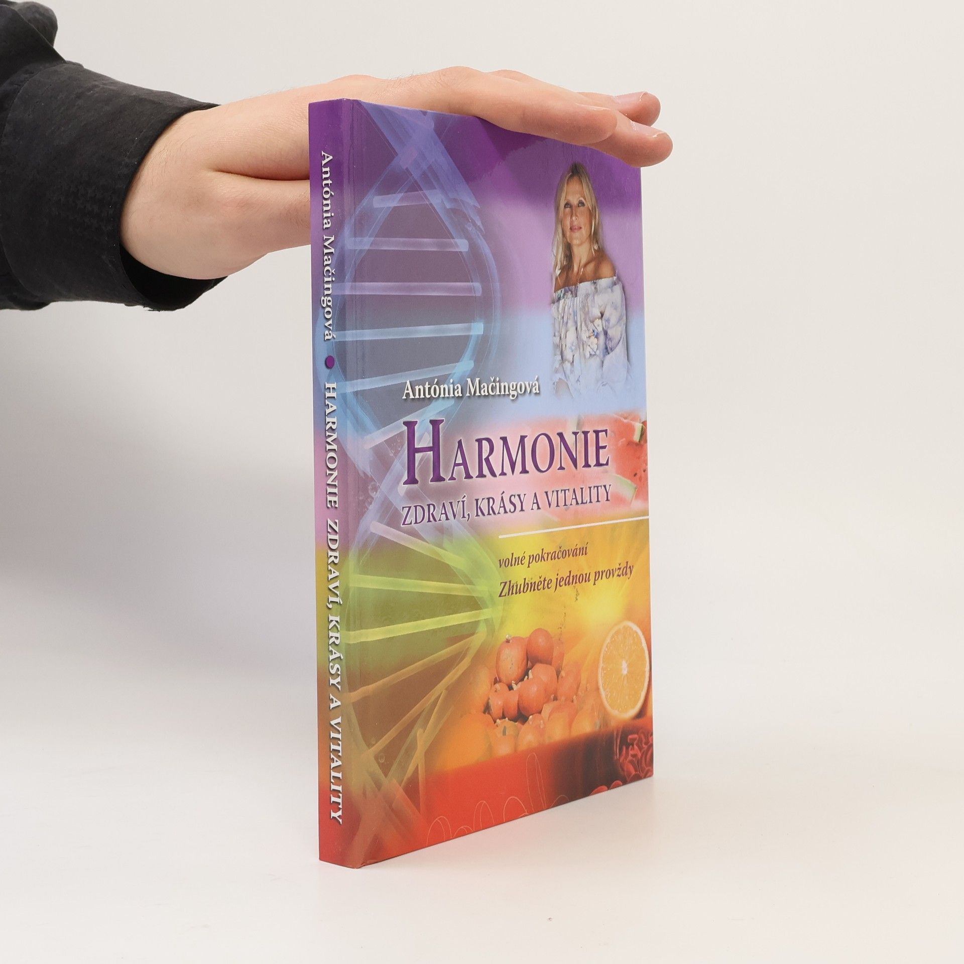 Antónia Mačingová Harmonie zdraví, krásy a vitality