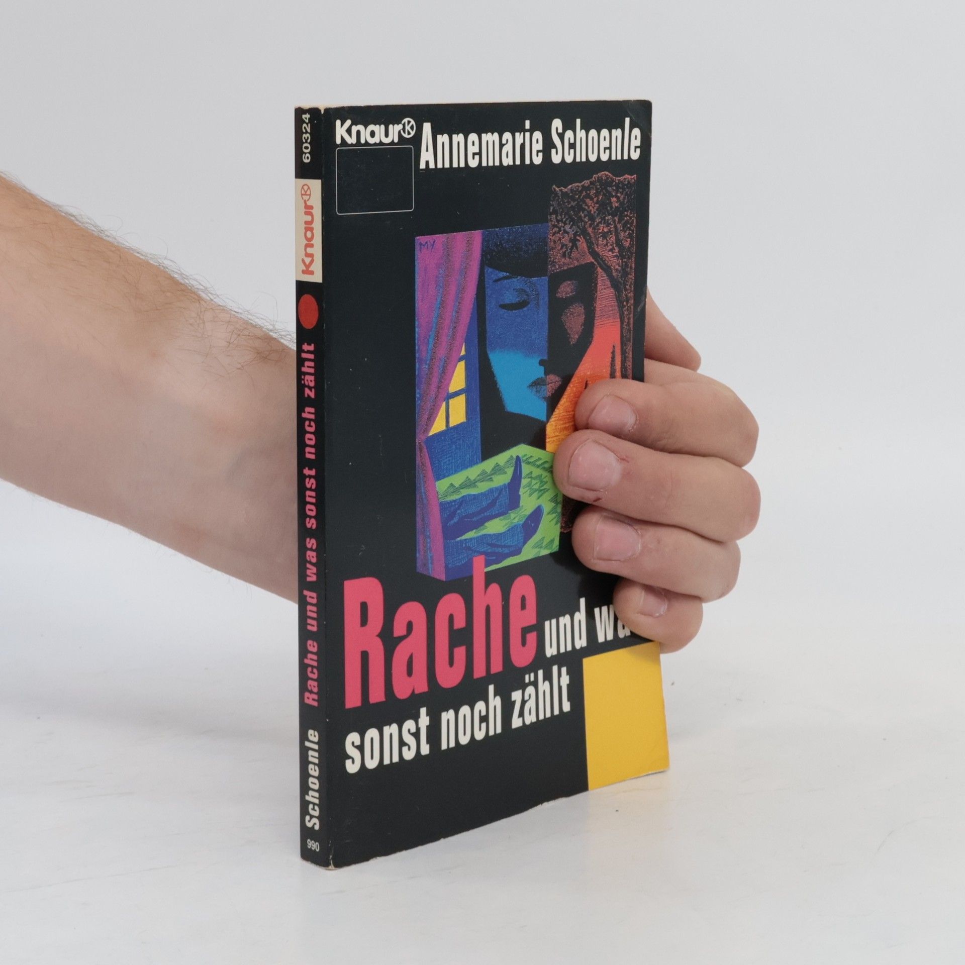 Annemarie Schoenle Rache und was sonst noch zählt