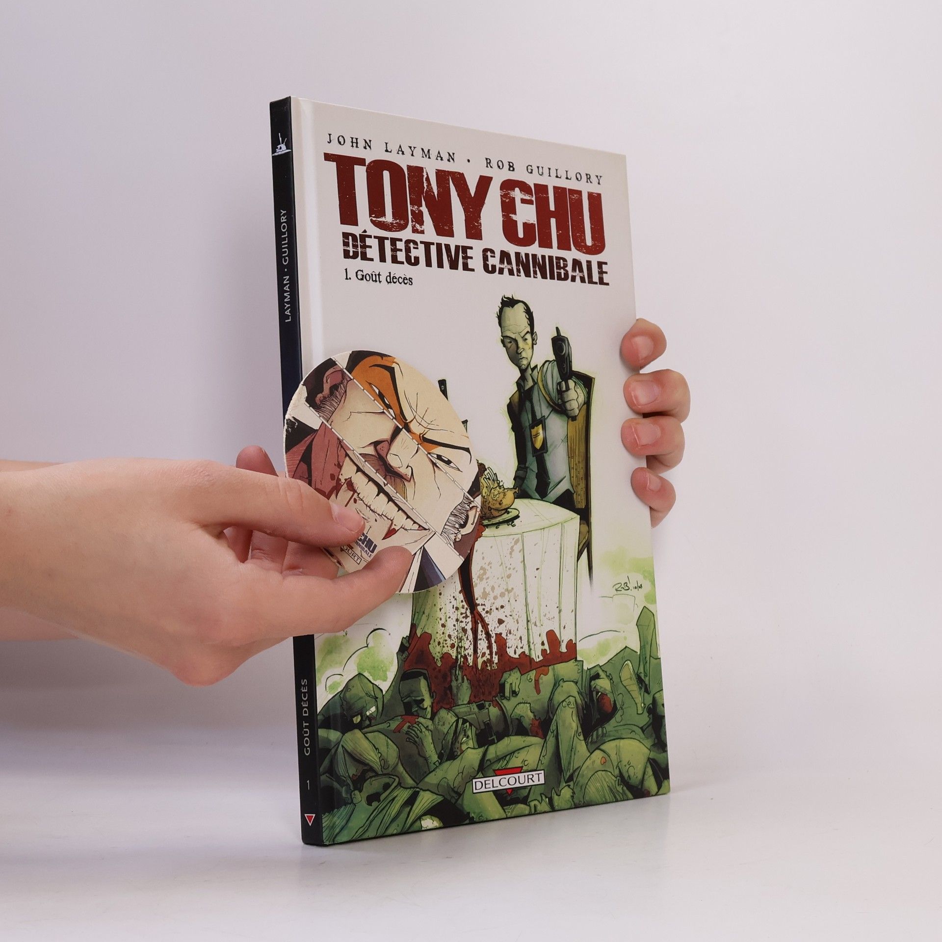 John Layman Tony Chu détective cannibale - 1: Goût décès
