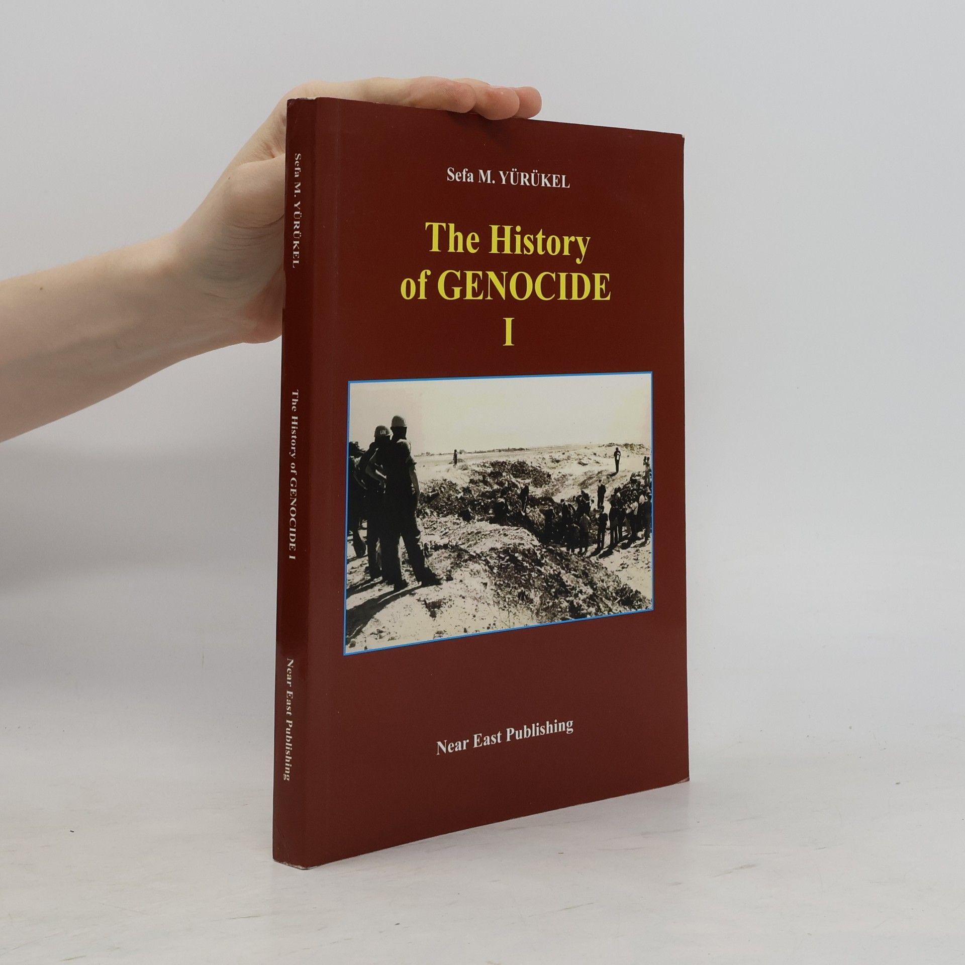 Sefa M. Yürükel The History of Genocide 1