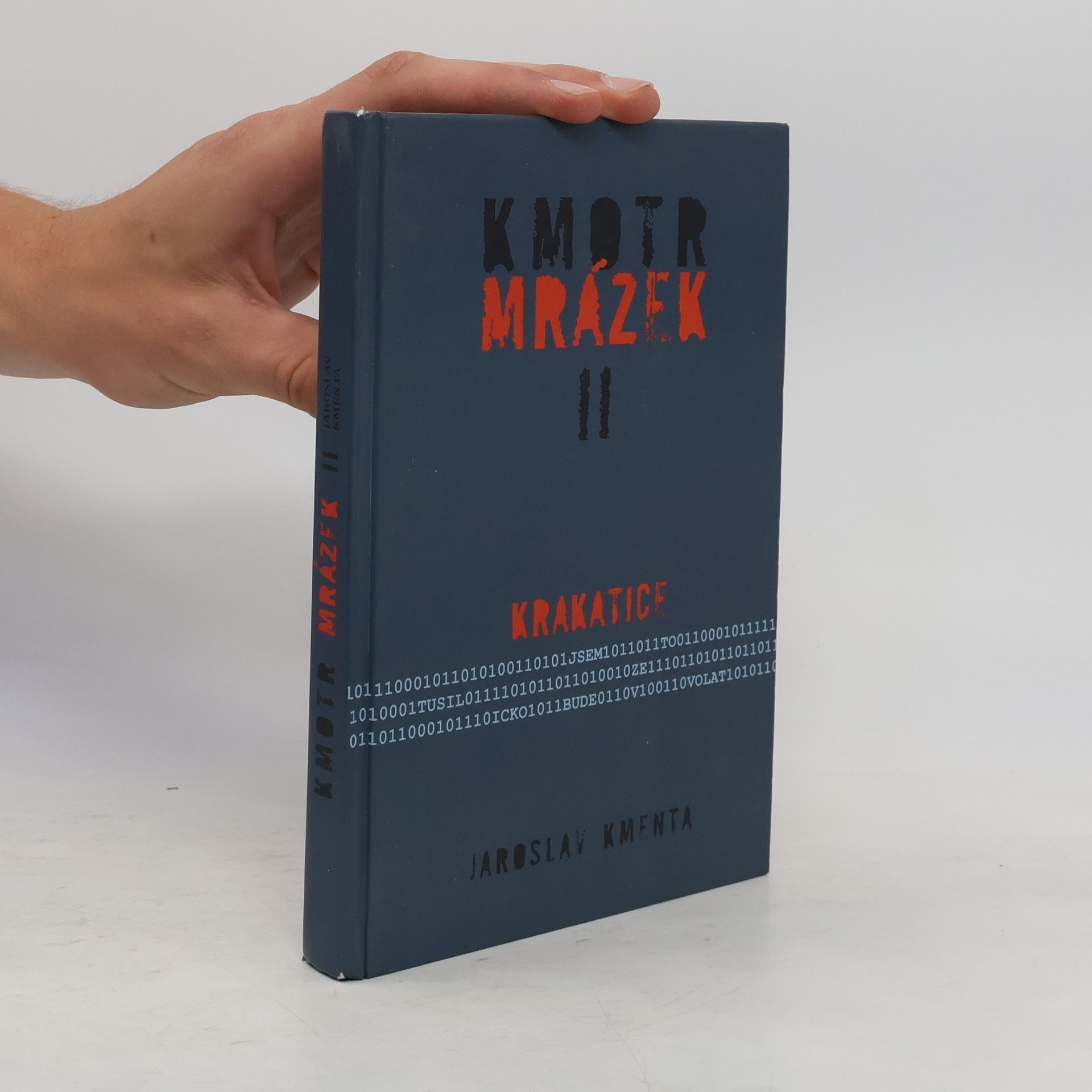 Jaroslav Kmenta Kmotr Mrázek II: Krakatice