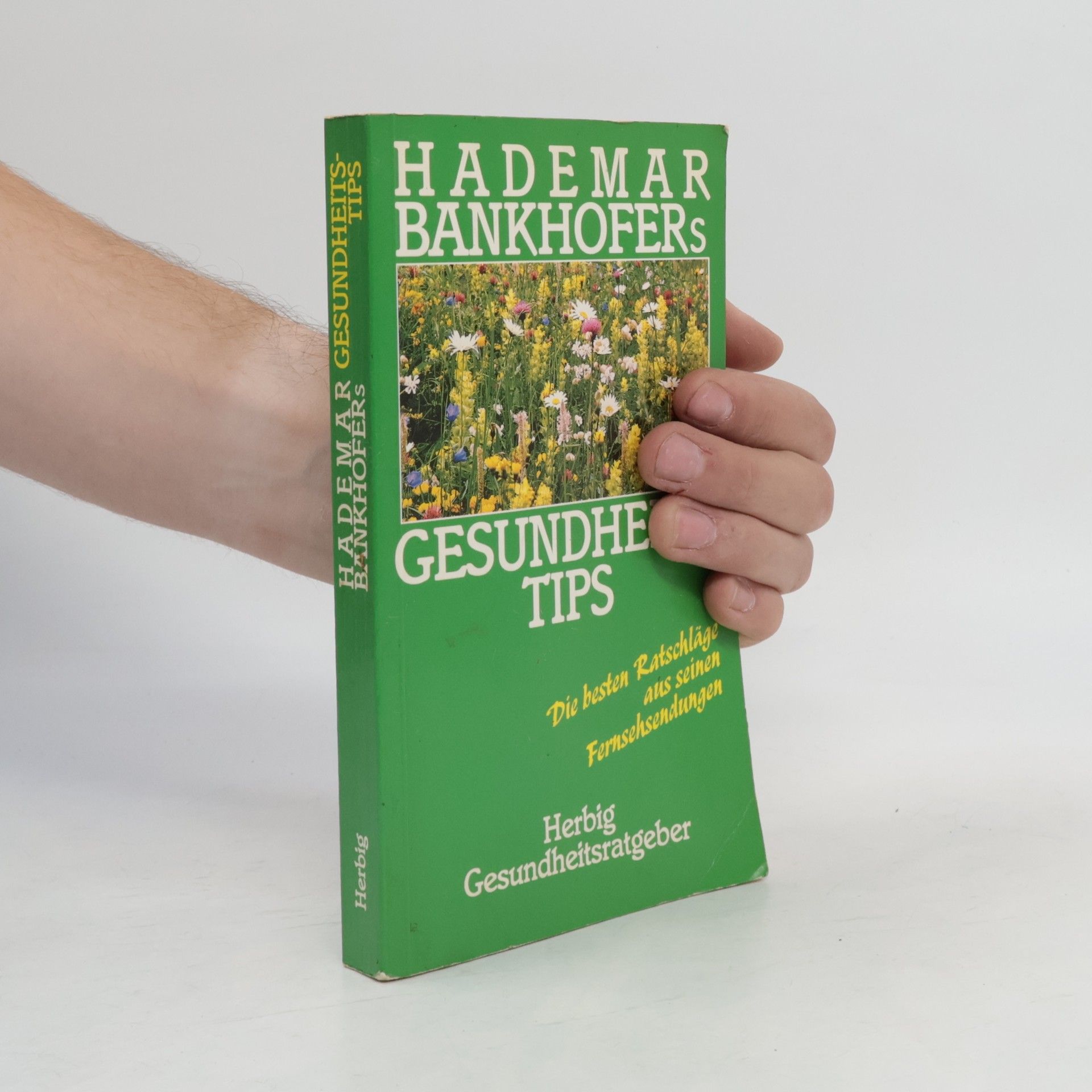 Hadema R Bankhofer Hademar Bankhofers Gesundheitstips