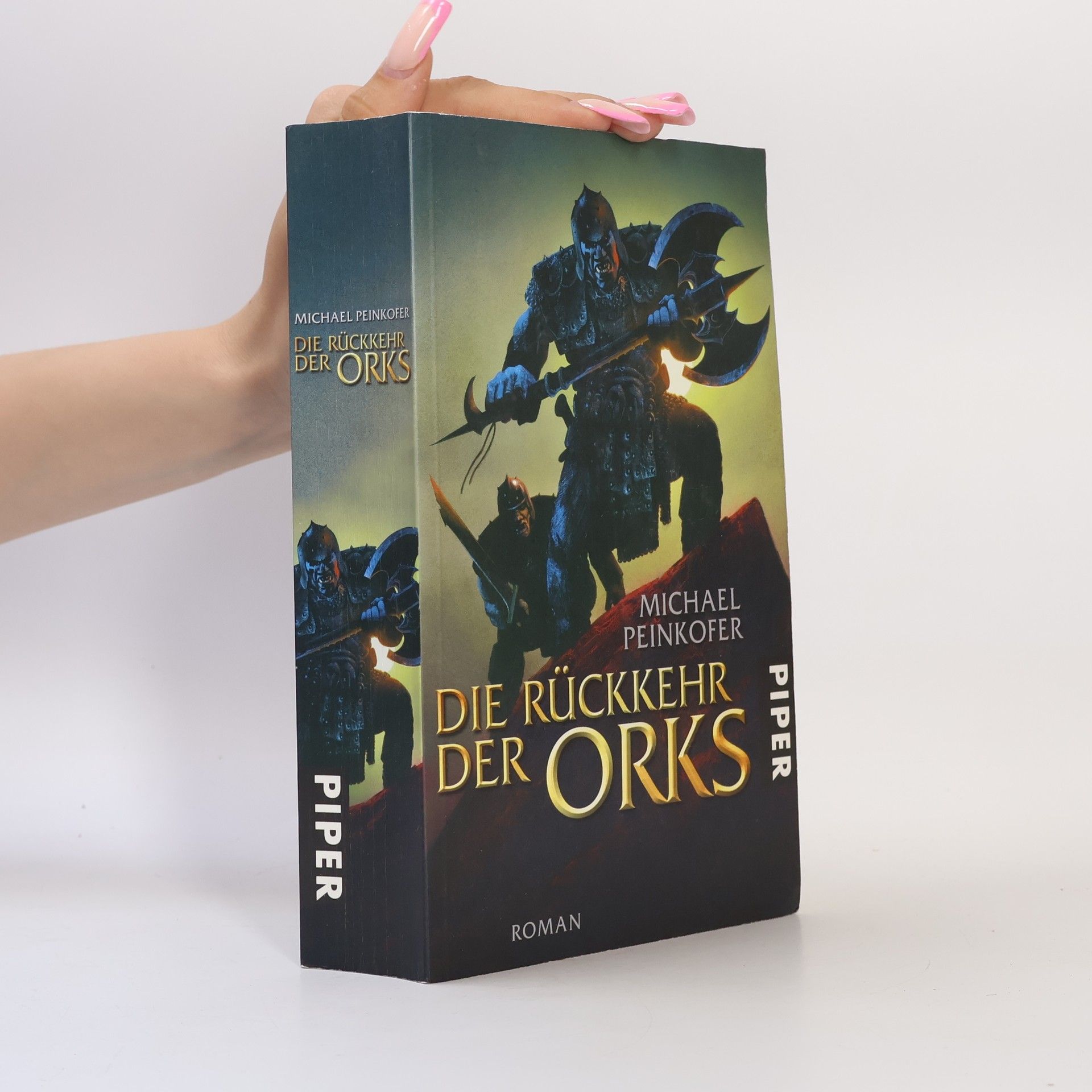 Michael Peinkofer Die Rückkehr der Orks