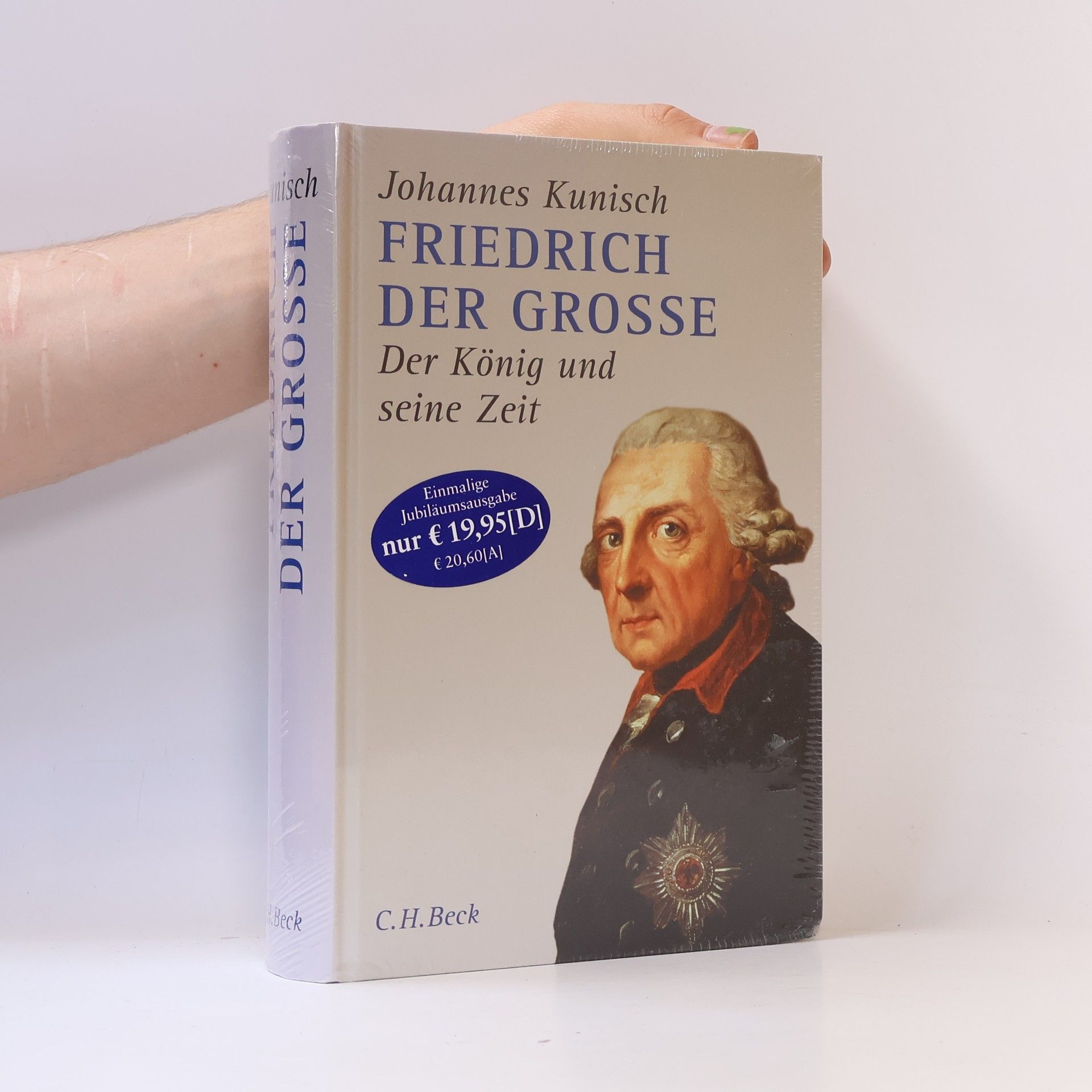 Johannes Kunisch Friedrich der Grosse