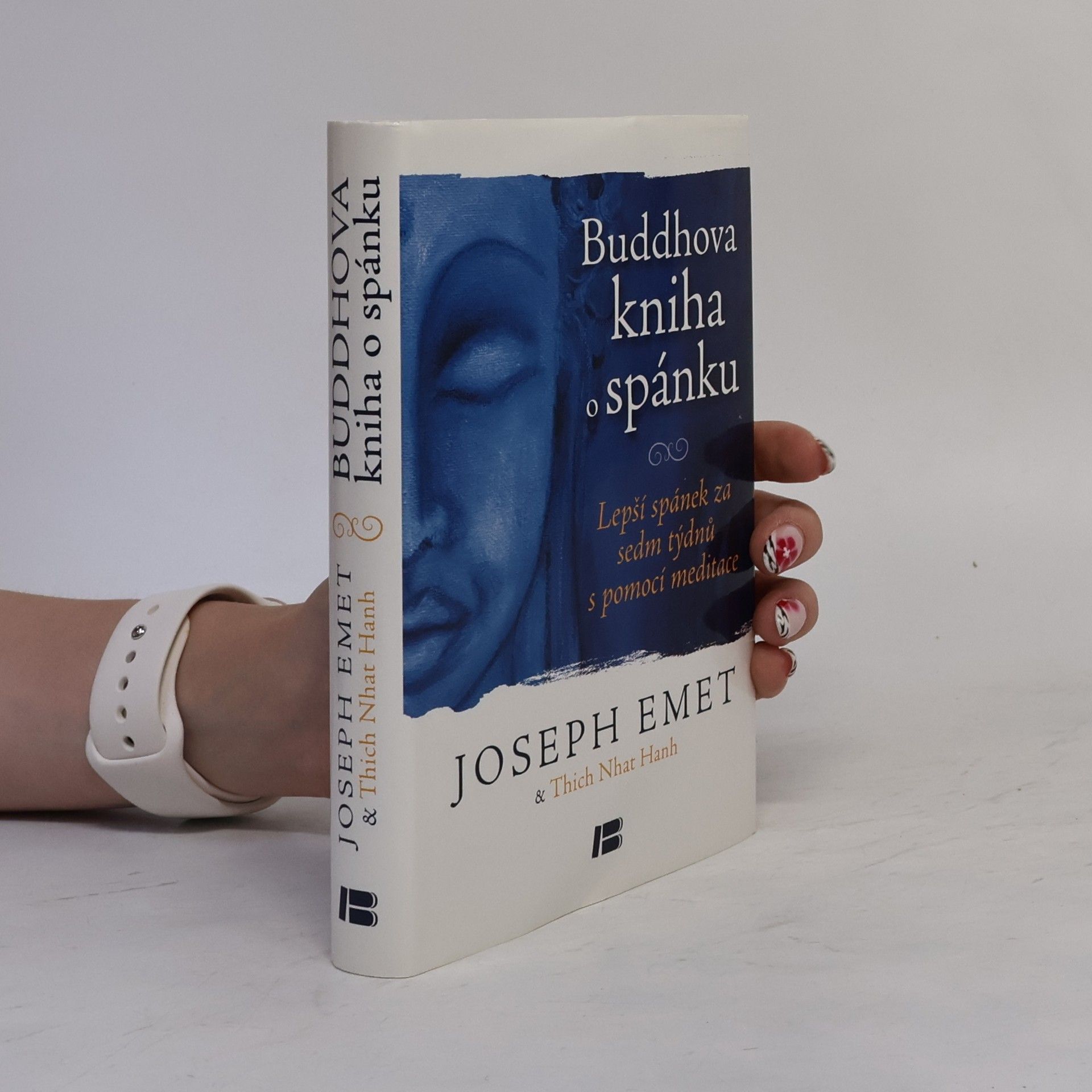 Joseph Emet Buddhova kniha o spánku: Lepší spánek za sedm týdnů s pomocí meditace