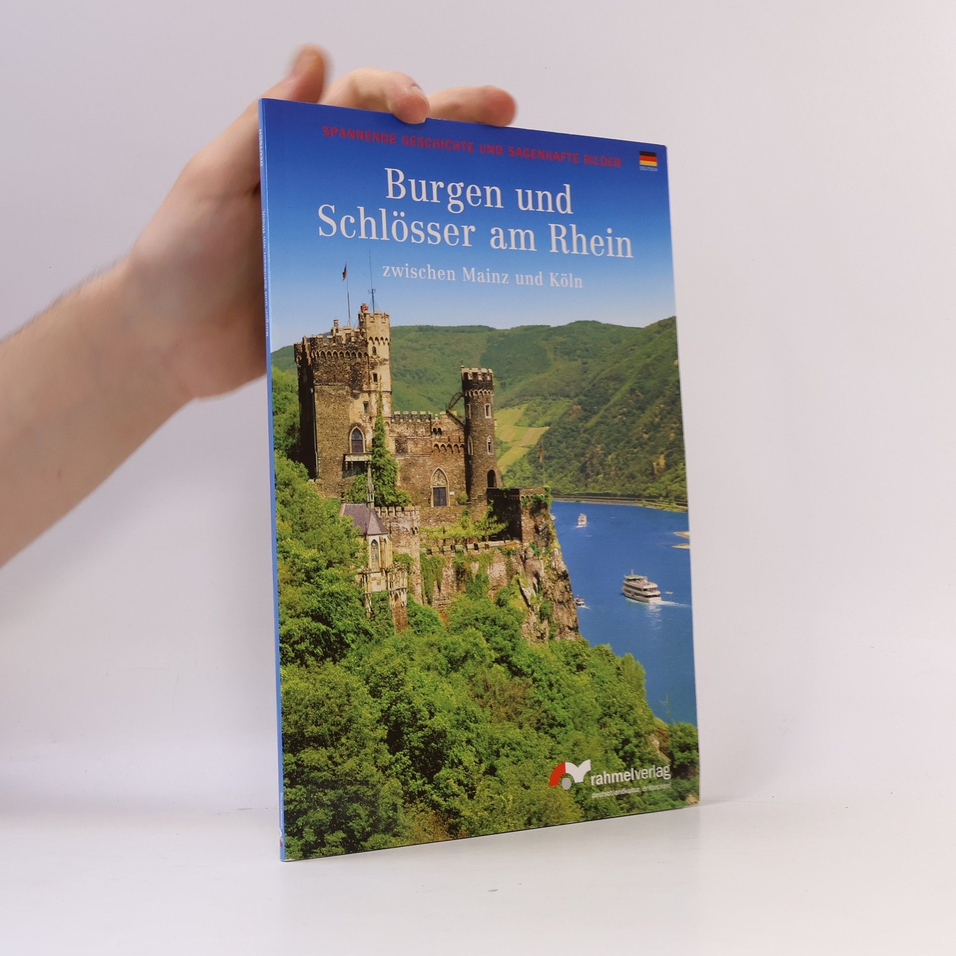Renate Rahmel Burgen und Schlösser am Rhein zwischen Mainz und Köln