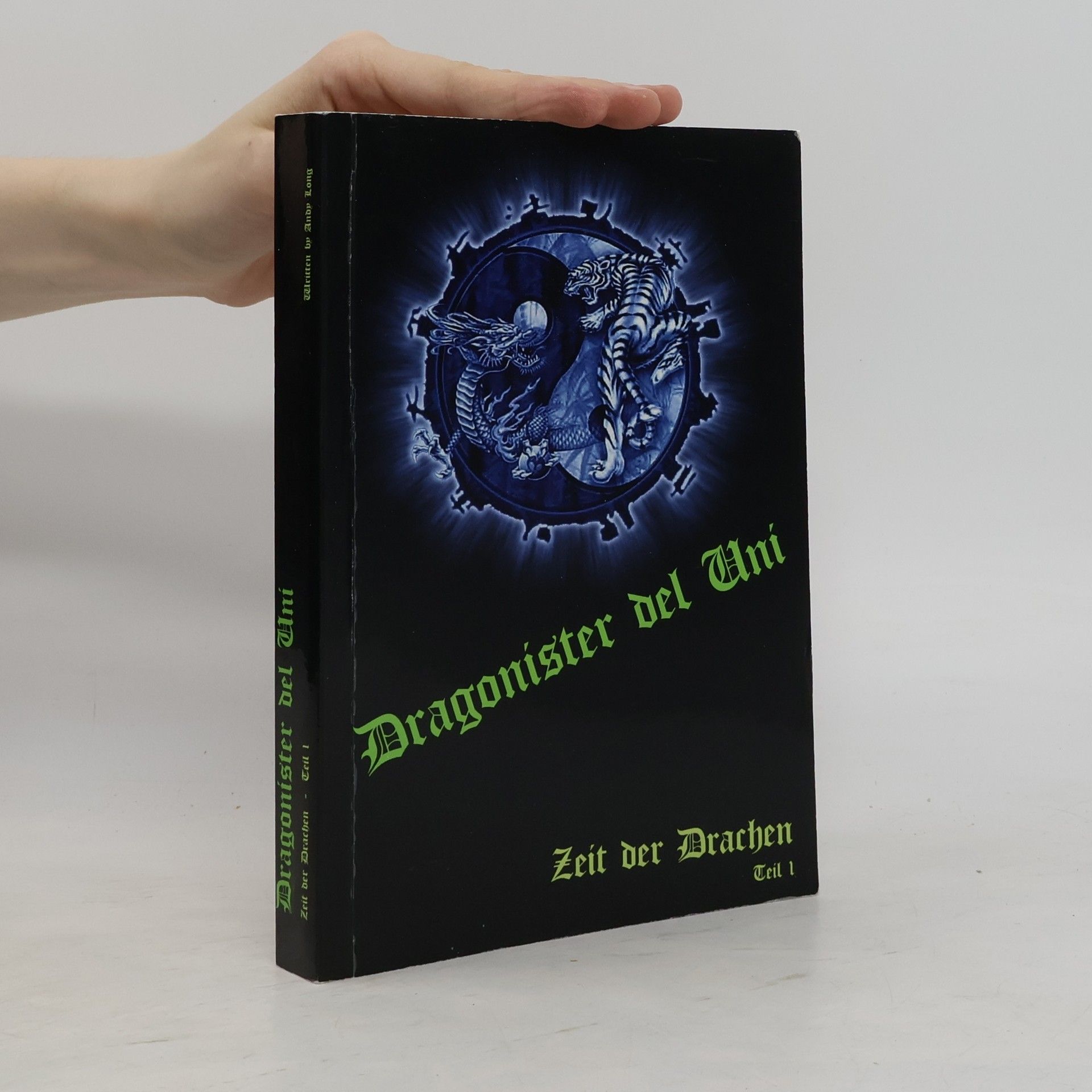 Andy Long Dragonister del Uni – Zeit der Drachen 1.