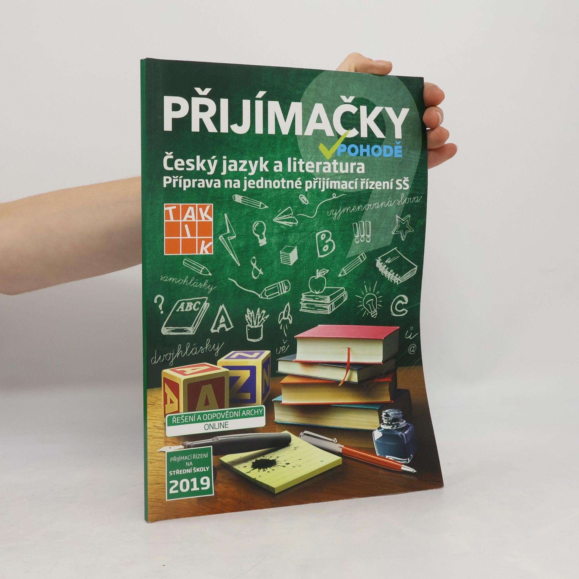 Various authors Přijímačky v pohodě : příprava na jednotné přijímací řízení SŠ. Český jazyk a literatura