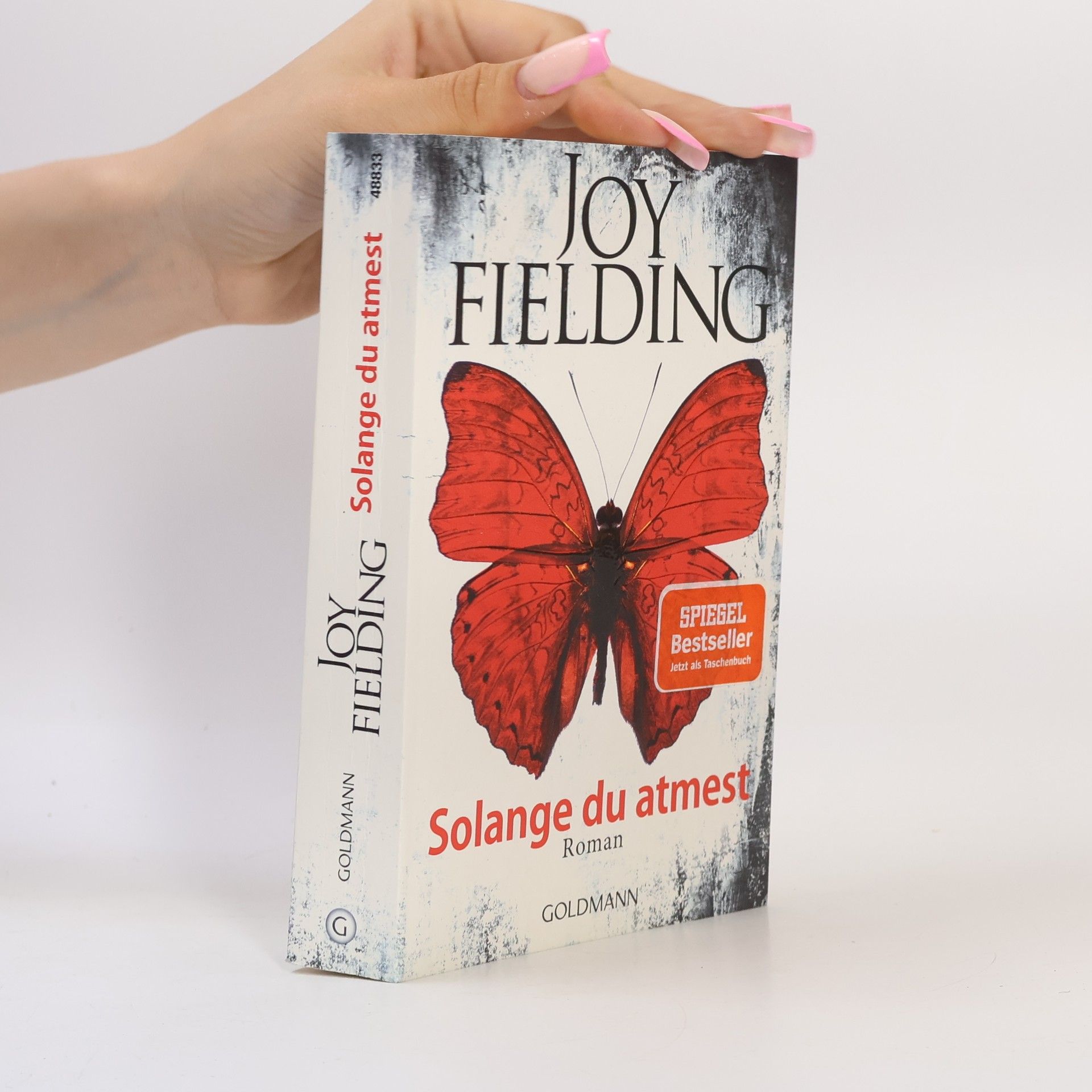 Joy Fielding Solange du atmest