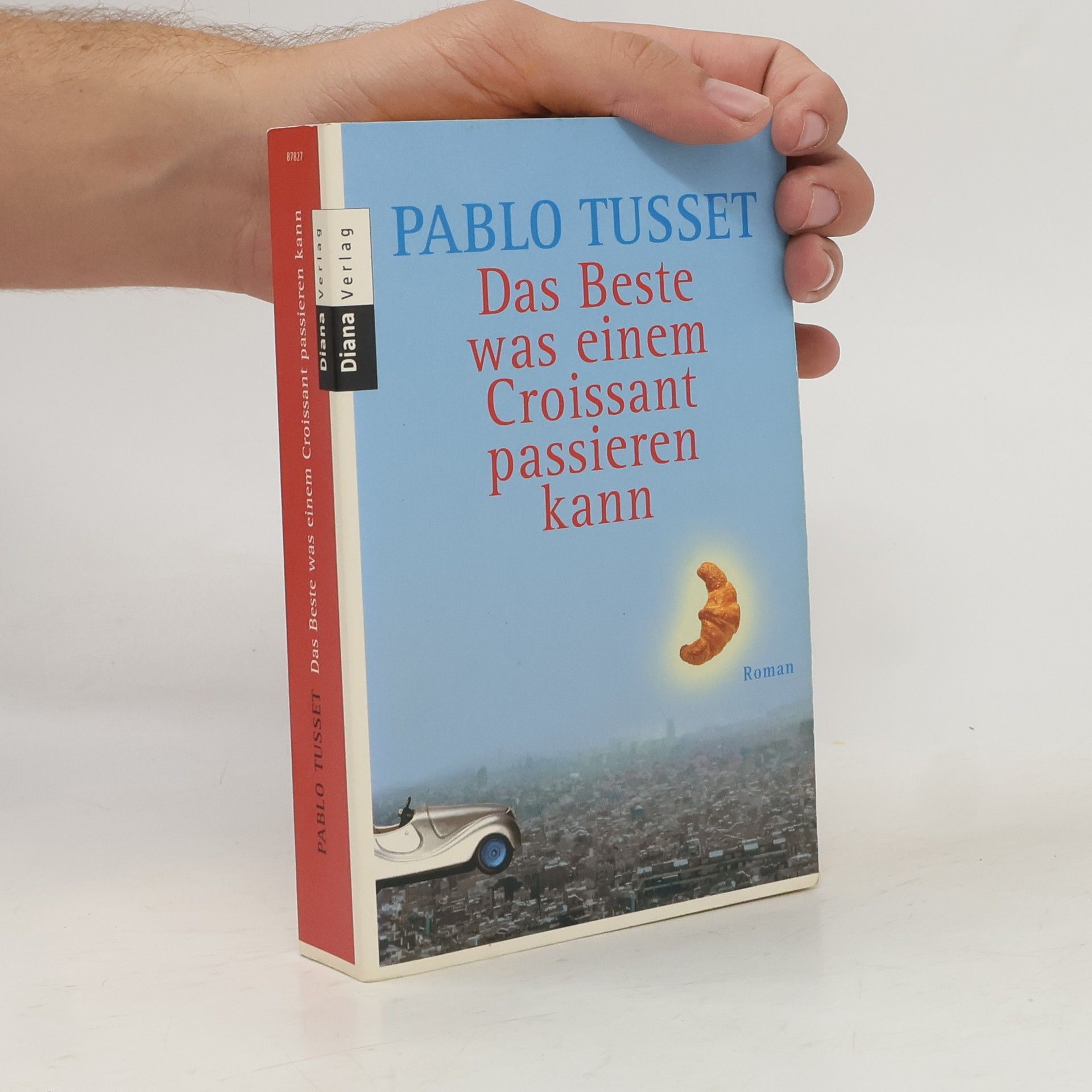Pablo Tusset Das Beste was einem Croissant passieren kann