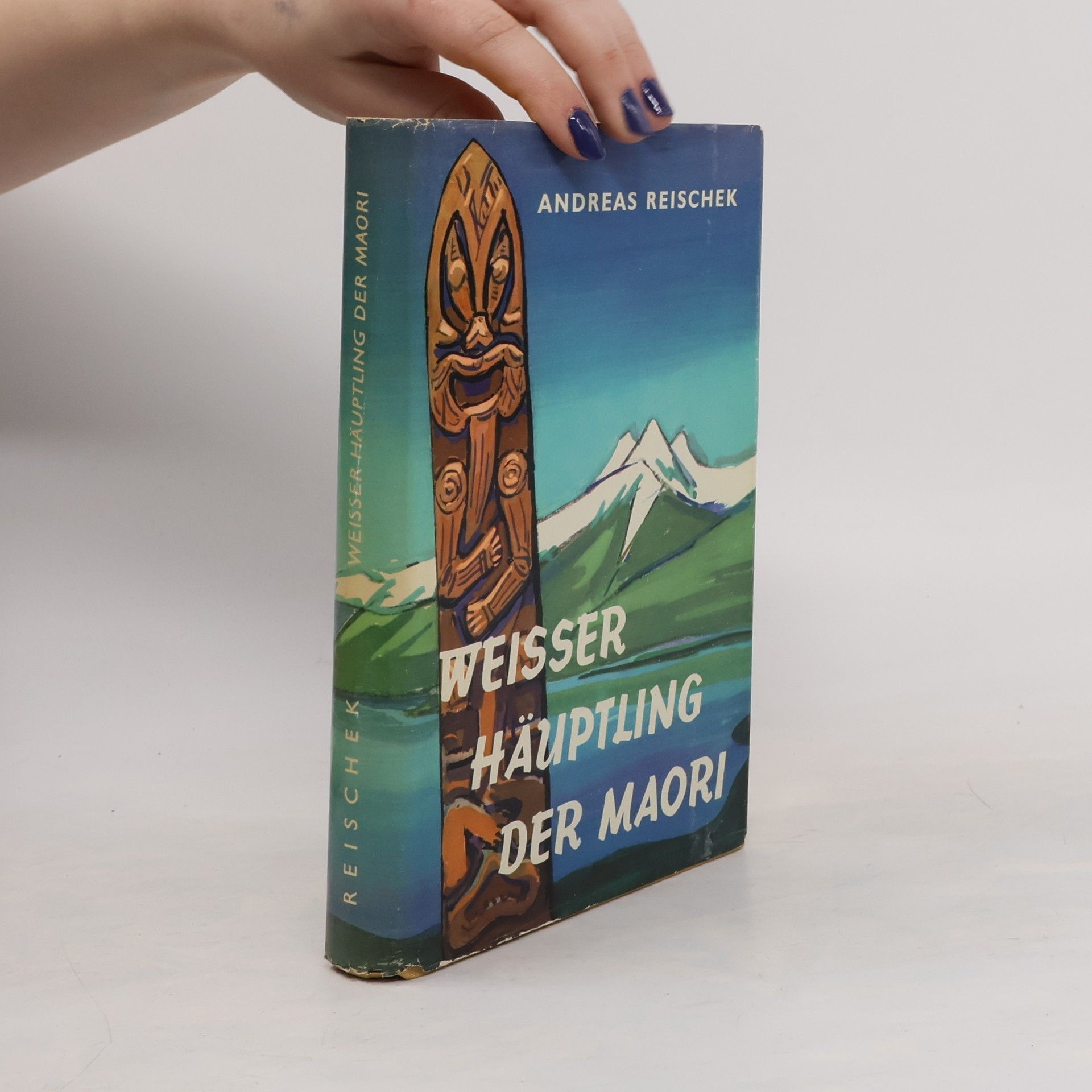 Andreas Reischek Weisser Häuptling der Maori